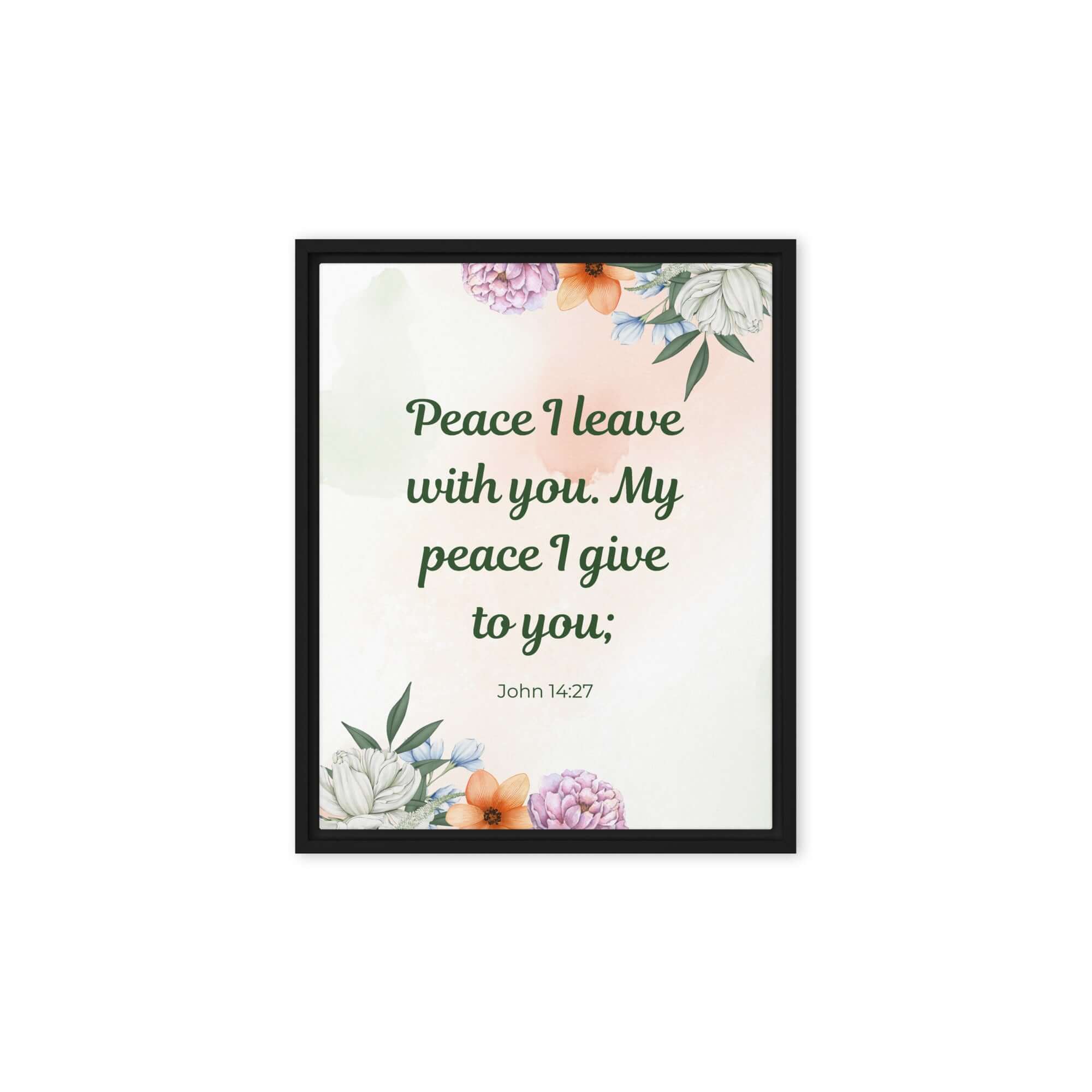 John 14:27 Bible Verse, with you Framed Canvas Print Wall Art Black 8″×10″