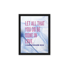 1 Corinthians 16:14 Bible Verse, Do it in Love Framed Canvas Print Wall Art Black 9″×12″