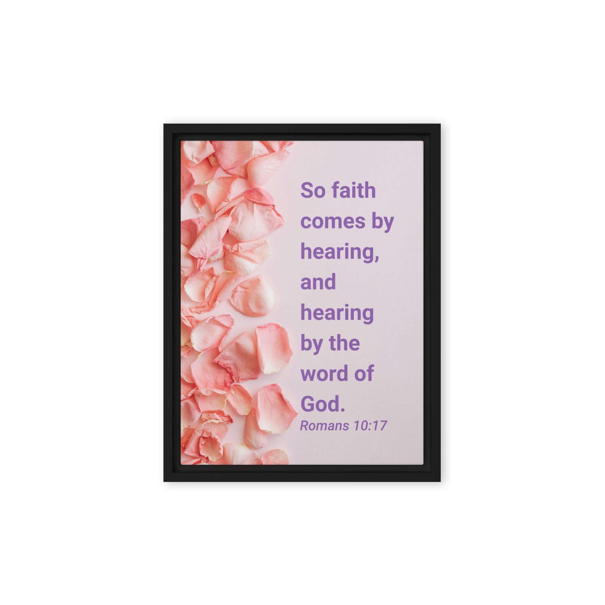 Romans 10:17 Bible Verse, faith comes by Framed Canvas Print Wall Art Black 9″×12″