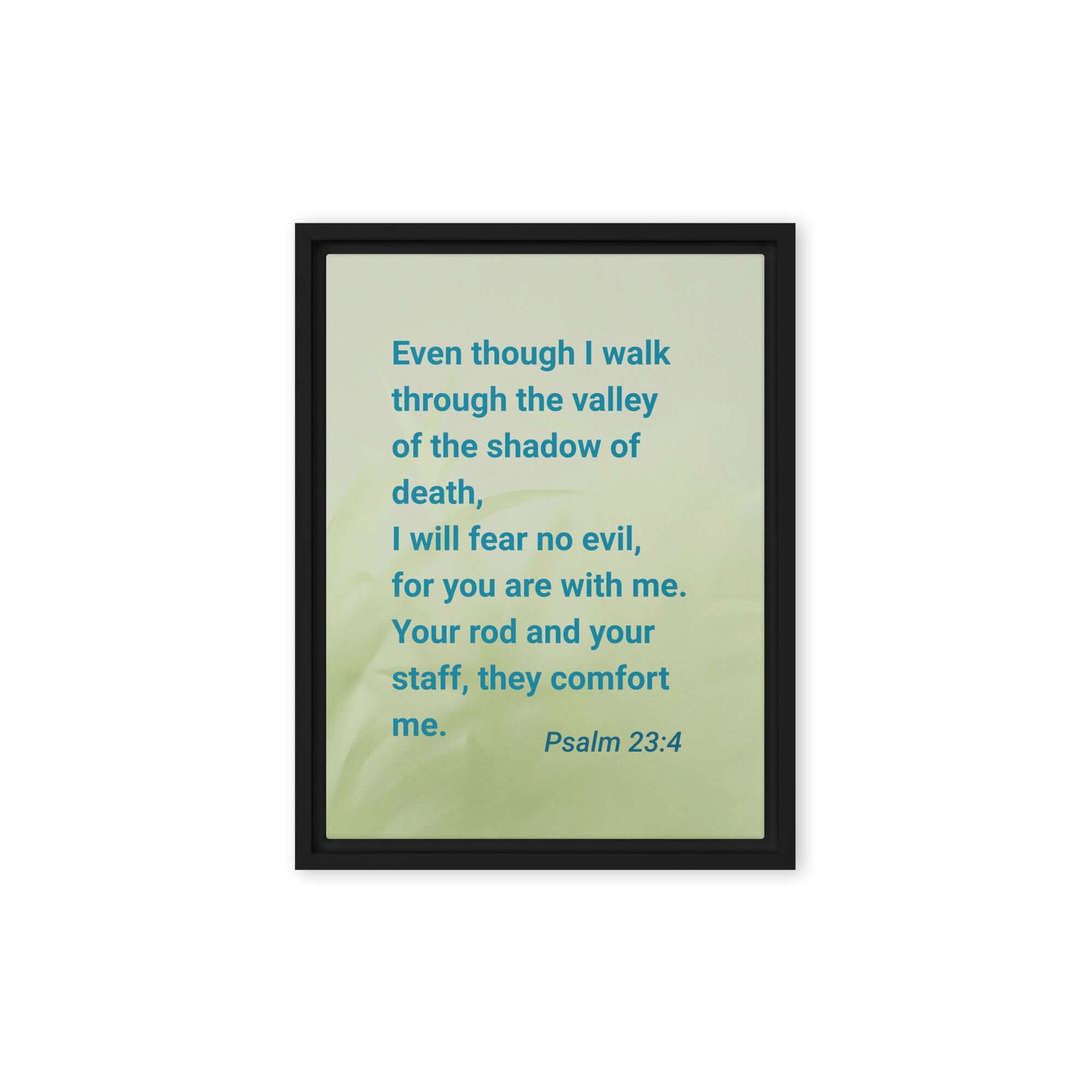 Psalm 23:4 Bible Verse, fear no evil Framed Canvas Print Wall Art Black 9″×12″