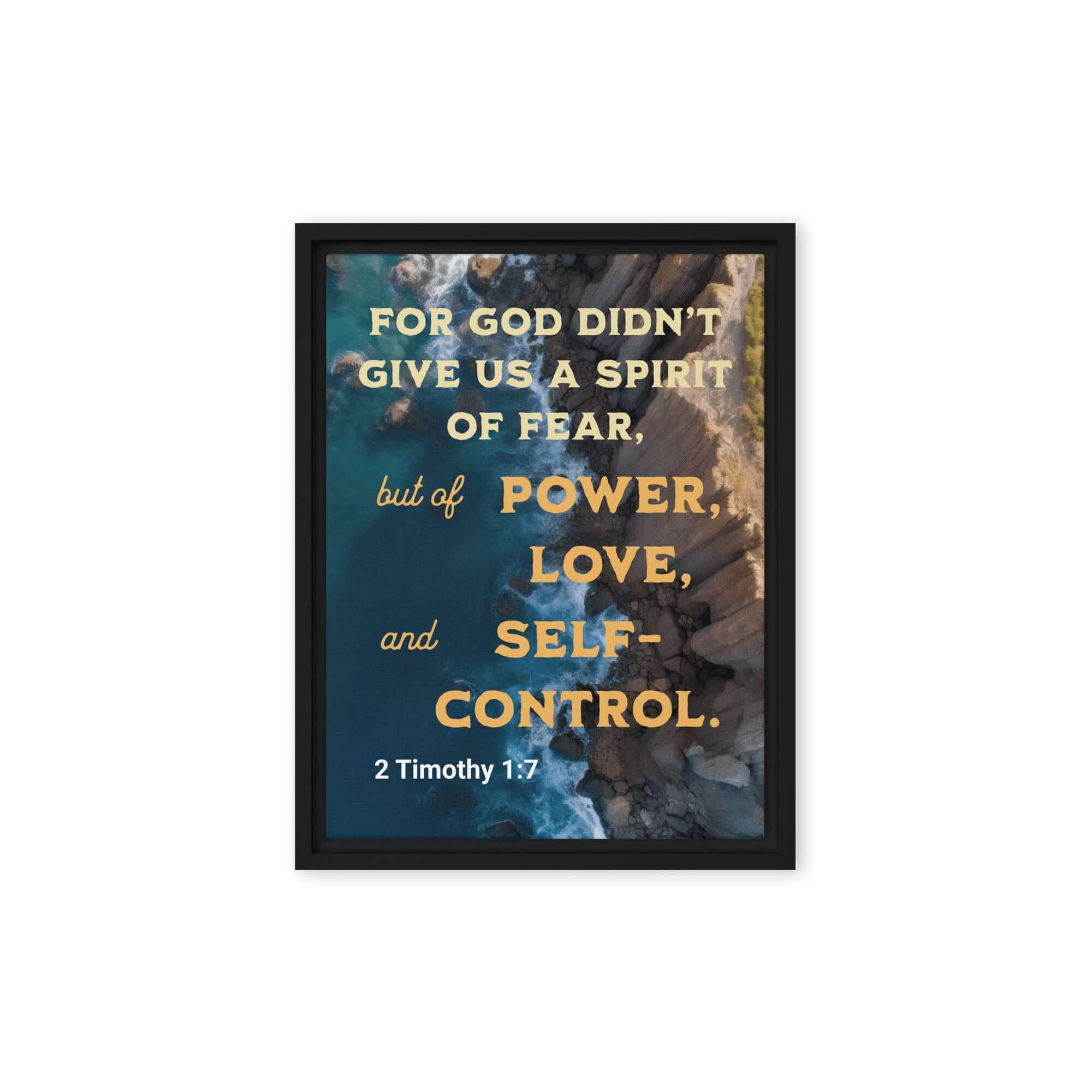 2 Timothy 1:7 Bible Verse, Power, Love, Self-Control Framed Canvas Print Wall Art Black 9″×12″