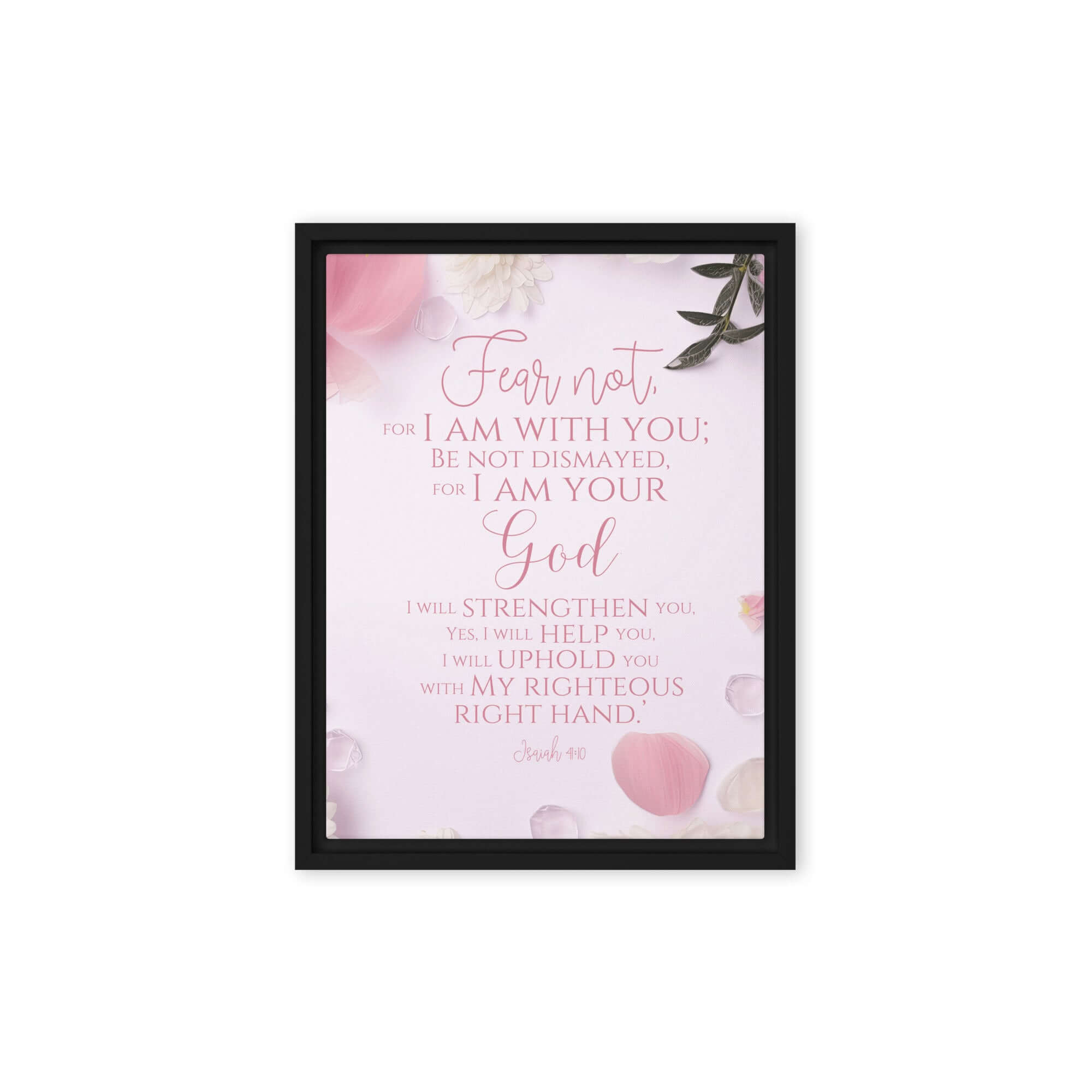Isaiah 41:10 Bible Verse, God will strengthen you Framed Canvas Print Wall Art Black 9″×12″