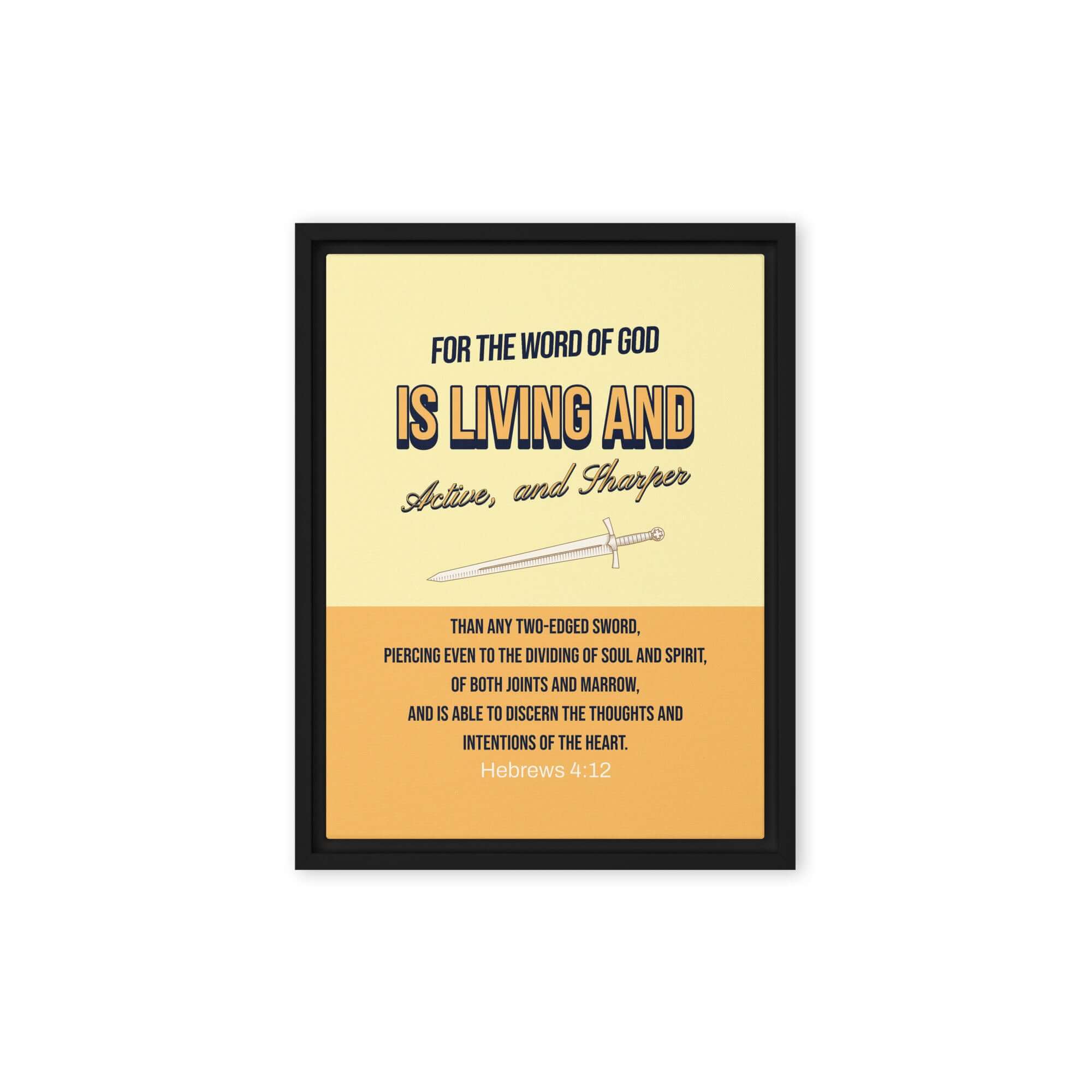 Hebrews 4:12 Bible Verse, living and active Framed Canvas Print Wall Art Black 9″×12″