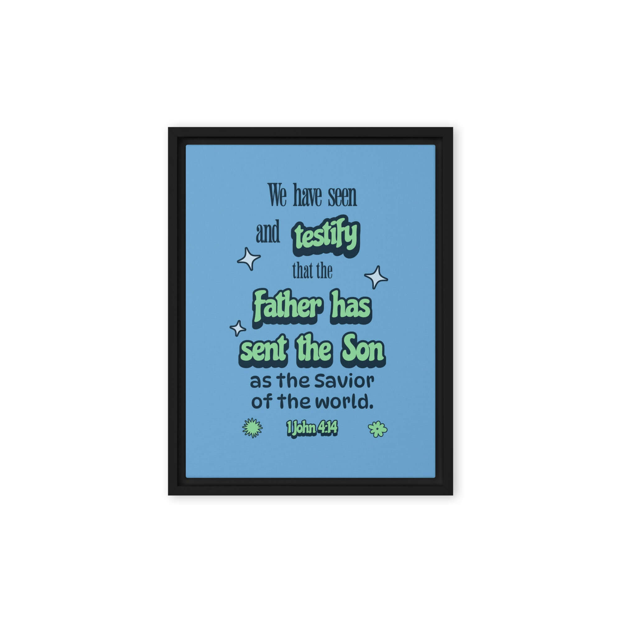 1 John 4:14 Bible Verse, sent the Son Framed Canvas Print Wall Art Black 9″×12″