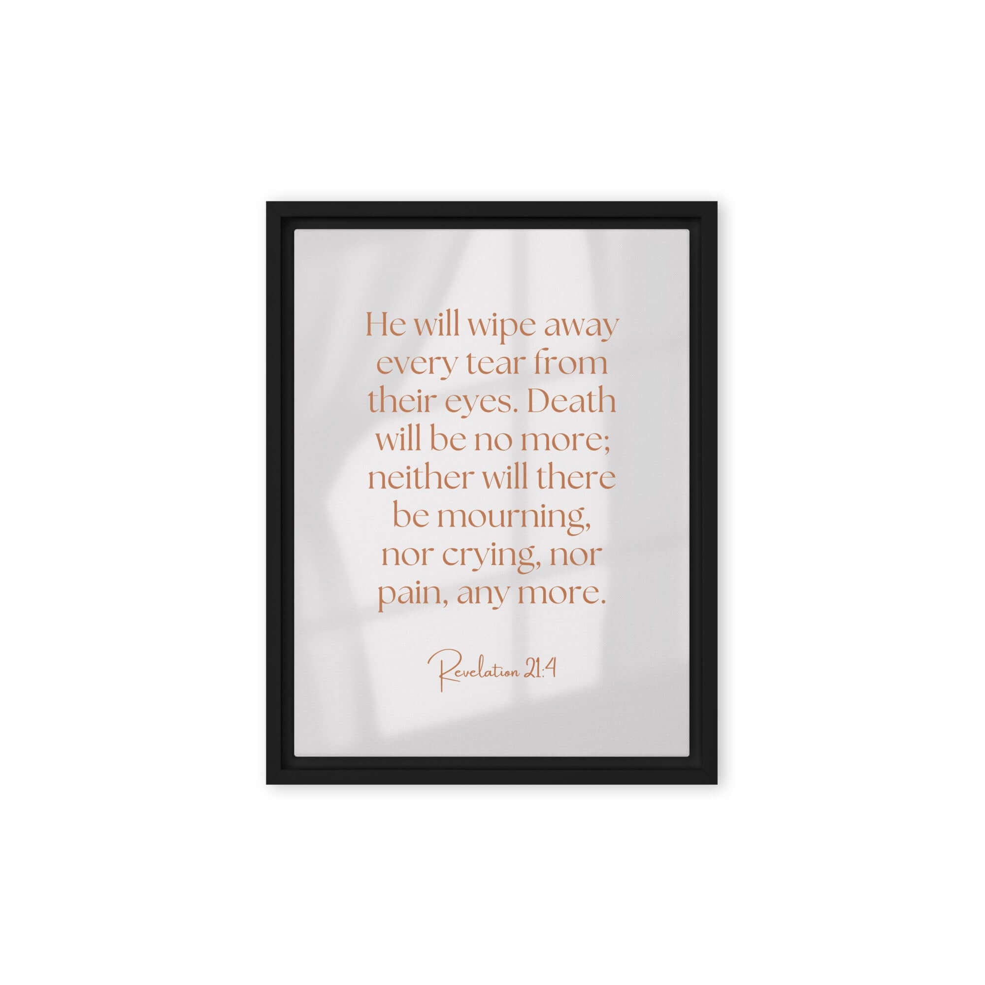 Revelation 21:4 Bible Verse, He will wipe Framed Canvas Print Wall Art Black 9″×12″