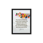 John 3:16 Bible Verse, He gave His Son Framed Canvas Print Wall Art Black 9″×12″