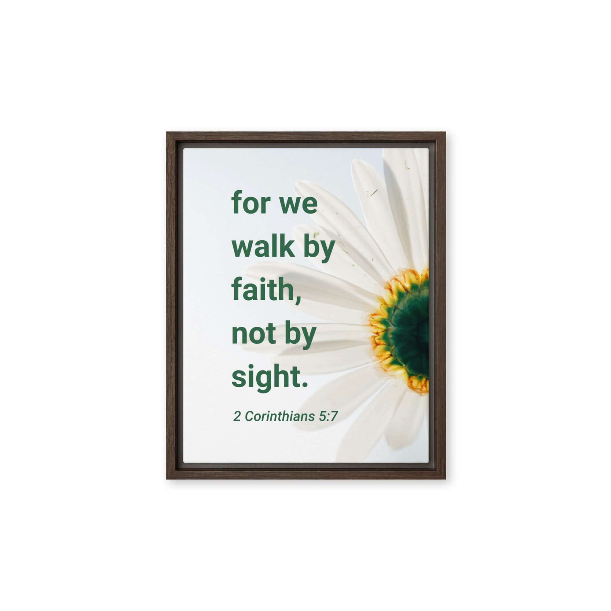 2 Corinthians 5:7 Bible Verse, for we walk by faith Framed Canvas Print Wall Art Brown 11″×14″