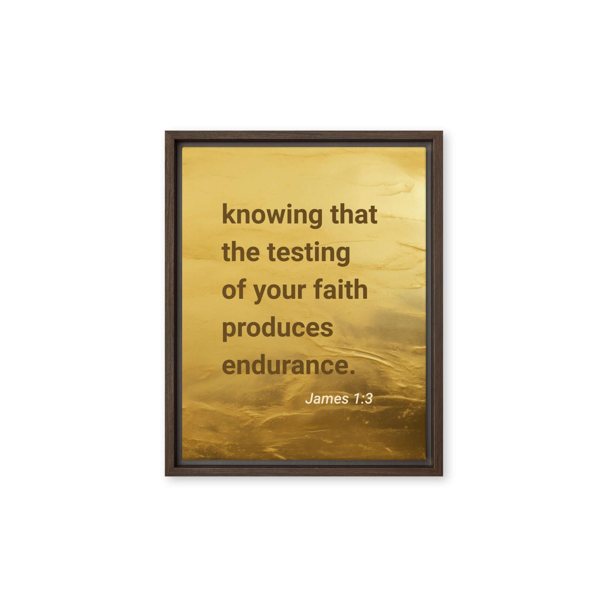 James 1:3 Bible Verse, testing of your faith Framed Canvas Print Wall Art Brown 11″×14″