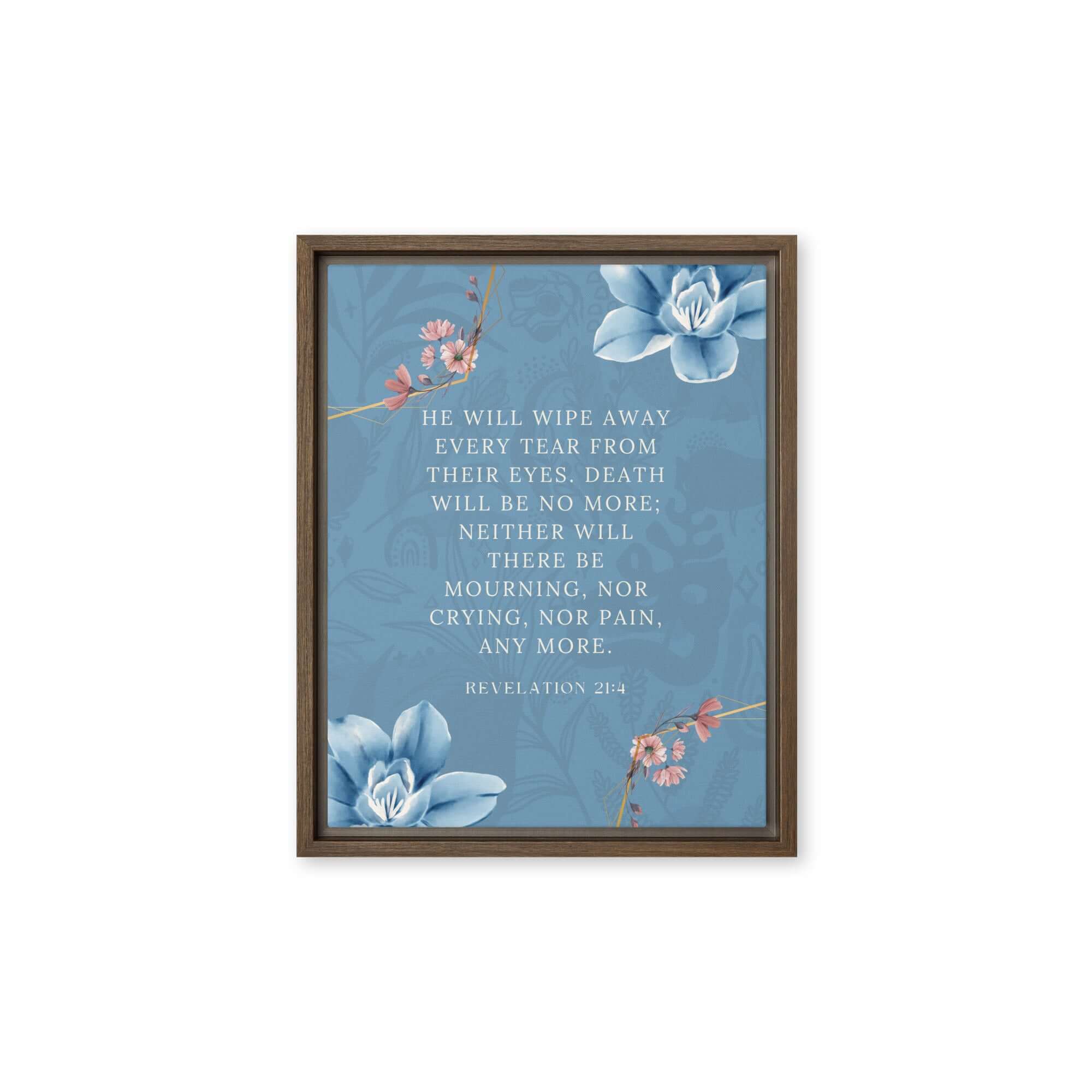 Revelation 21:4 Bible Verse, every tear Framed Canvas Print Wall Art Brown 11″×14″