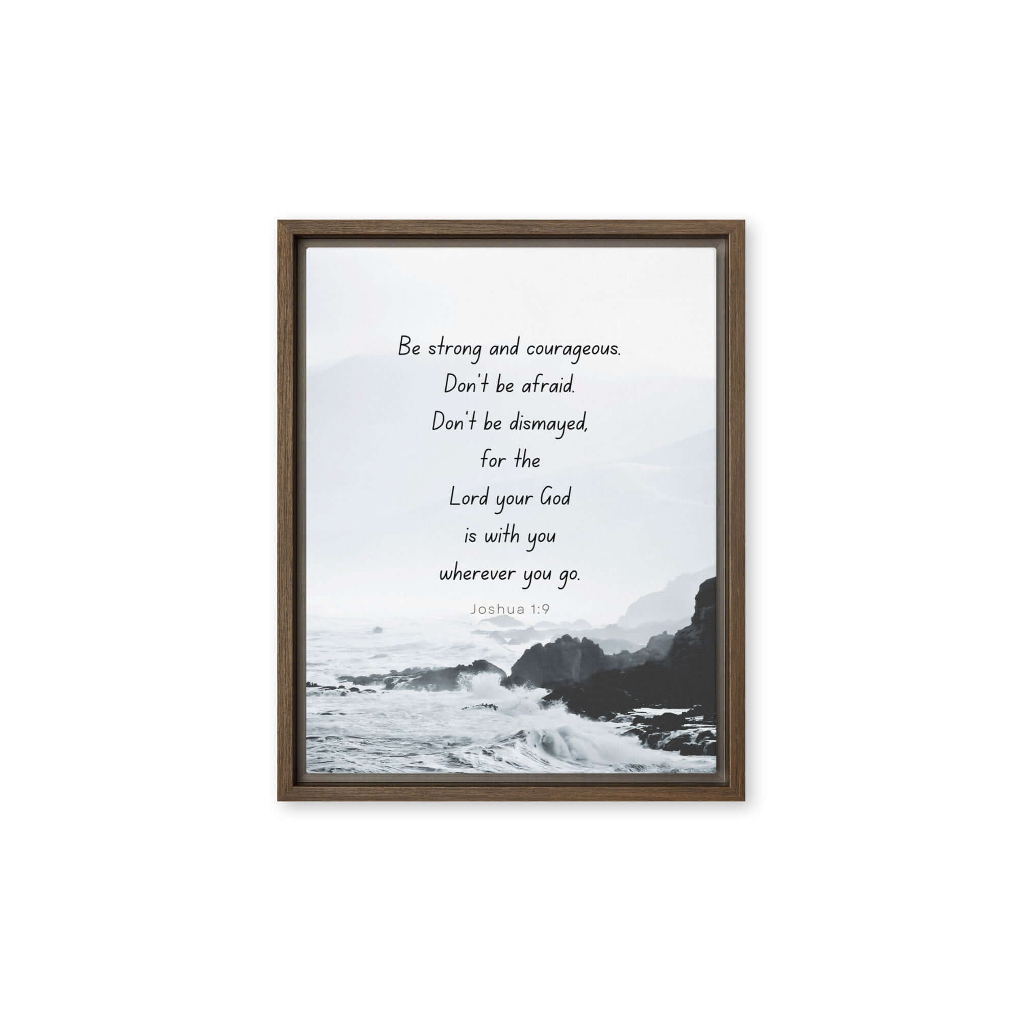 Joshua 1:9 Bible Verse, Do not be afraid Framed Canvas Print Wall Art Brown 11″×14″