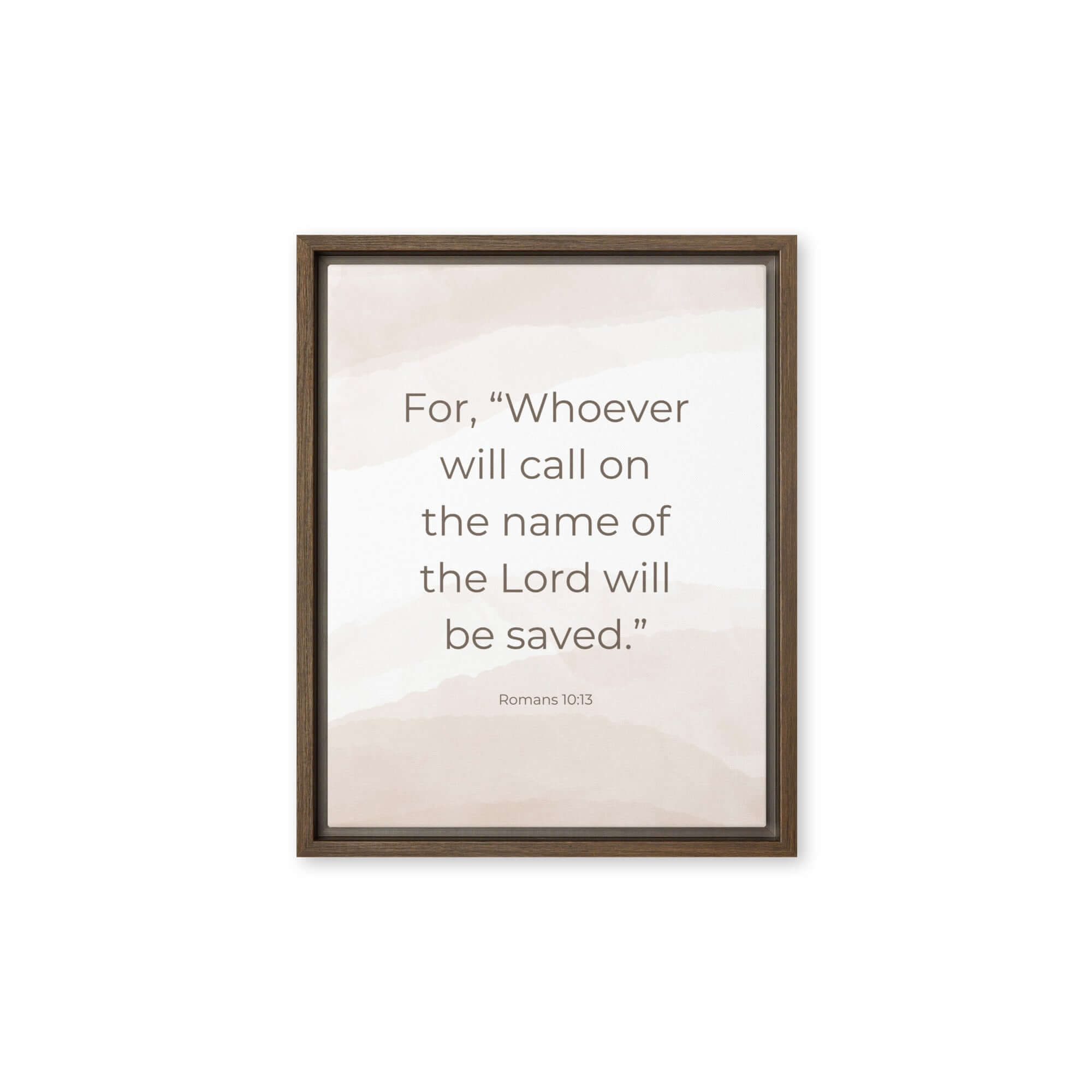 Romans 10:13 Bible Verse, the name Framed Canvas Print Wall Art Brown 11″×14″