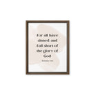 Romans 3:23 Bible Verse, fall short Framed Canvas Print Wall Art Brown 11″×14″