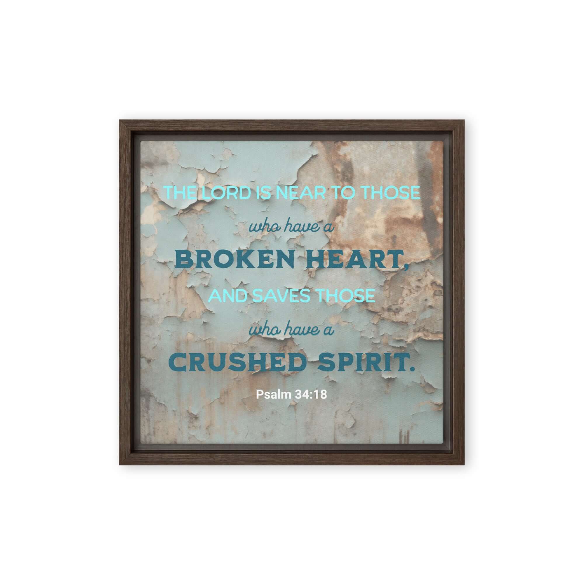 Psalm 34:18 Bible Verse, The LORD is Near Framed Canvas Print Wall Art Brown 12″×12″