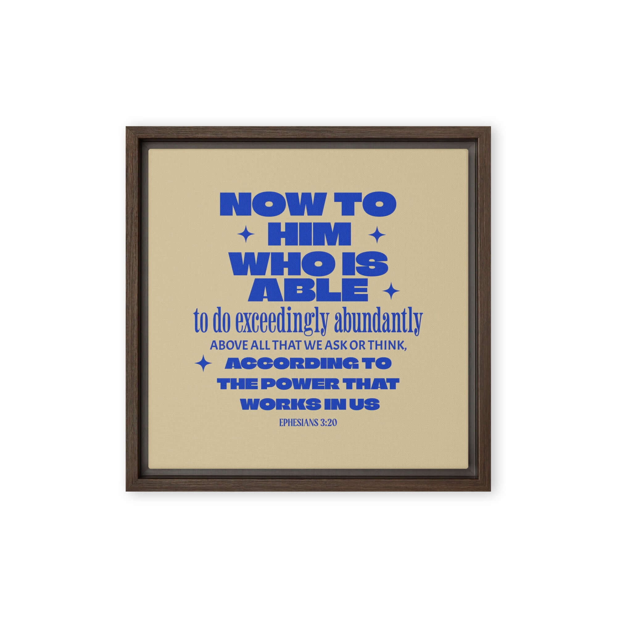 Ephesians 3:20 Bible Verse, power in us Framed Canvas Print Wall Art Brown 12″×12″