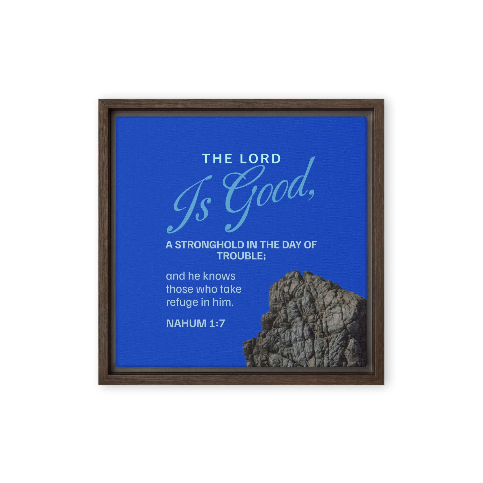 Nahum 1:7 Bible Verse, The LORD is a stronghold Framed Canvas Print Wall Art Brown 12″×12″