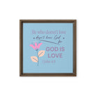 1 John 4:8 Bible Verse, doesn’t love Framed Canvas Print Wall Art Brown 12″×12″