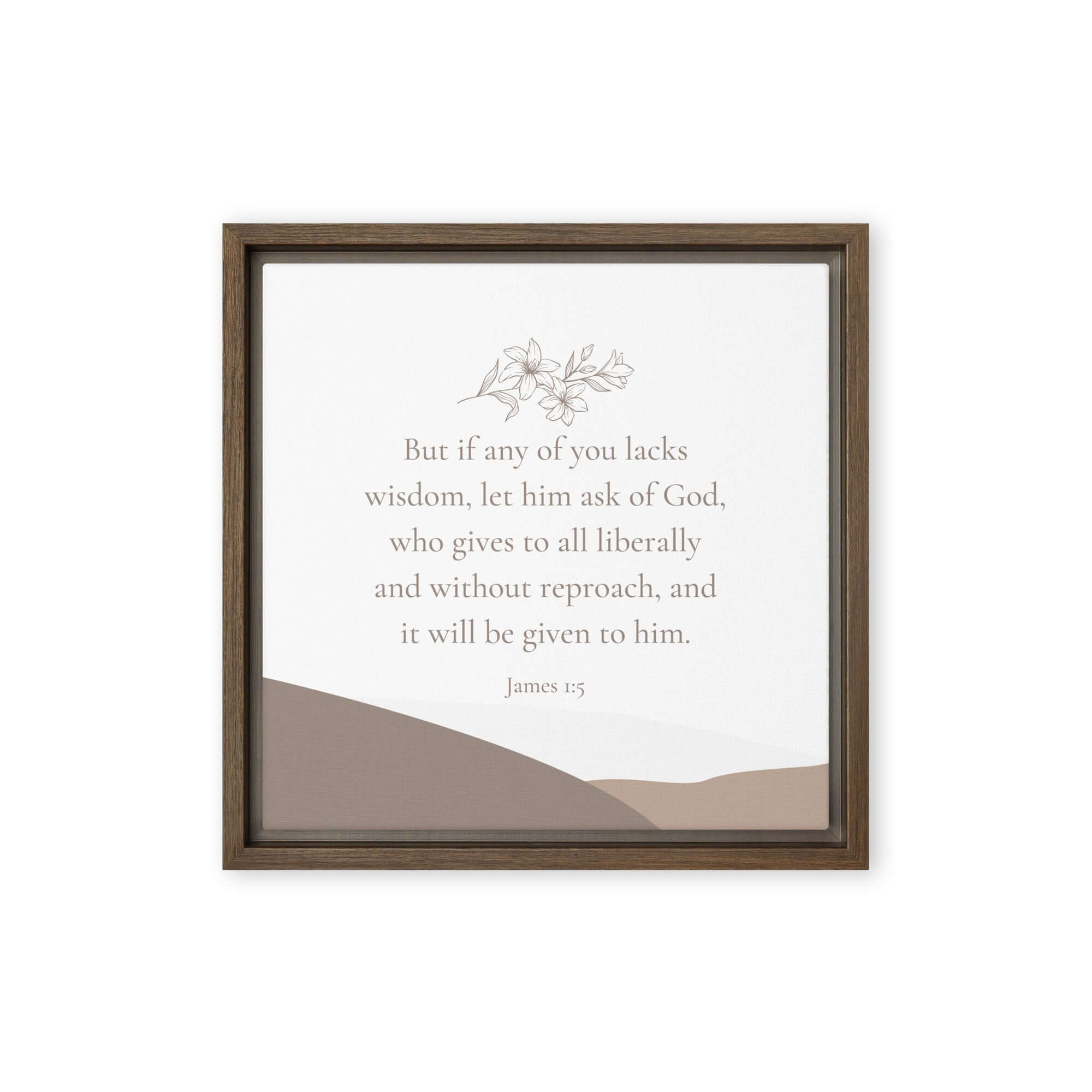James 1:5 Bible Verse, ask of God Framed Canvas Print Wall Art Brown 12″×12″