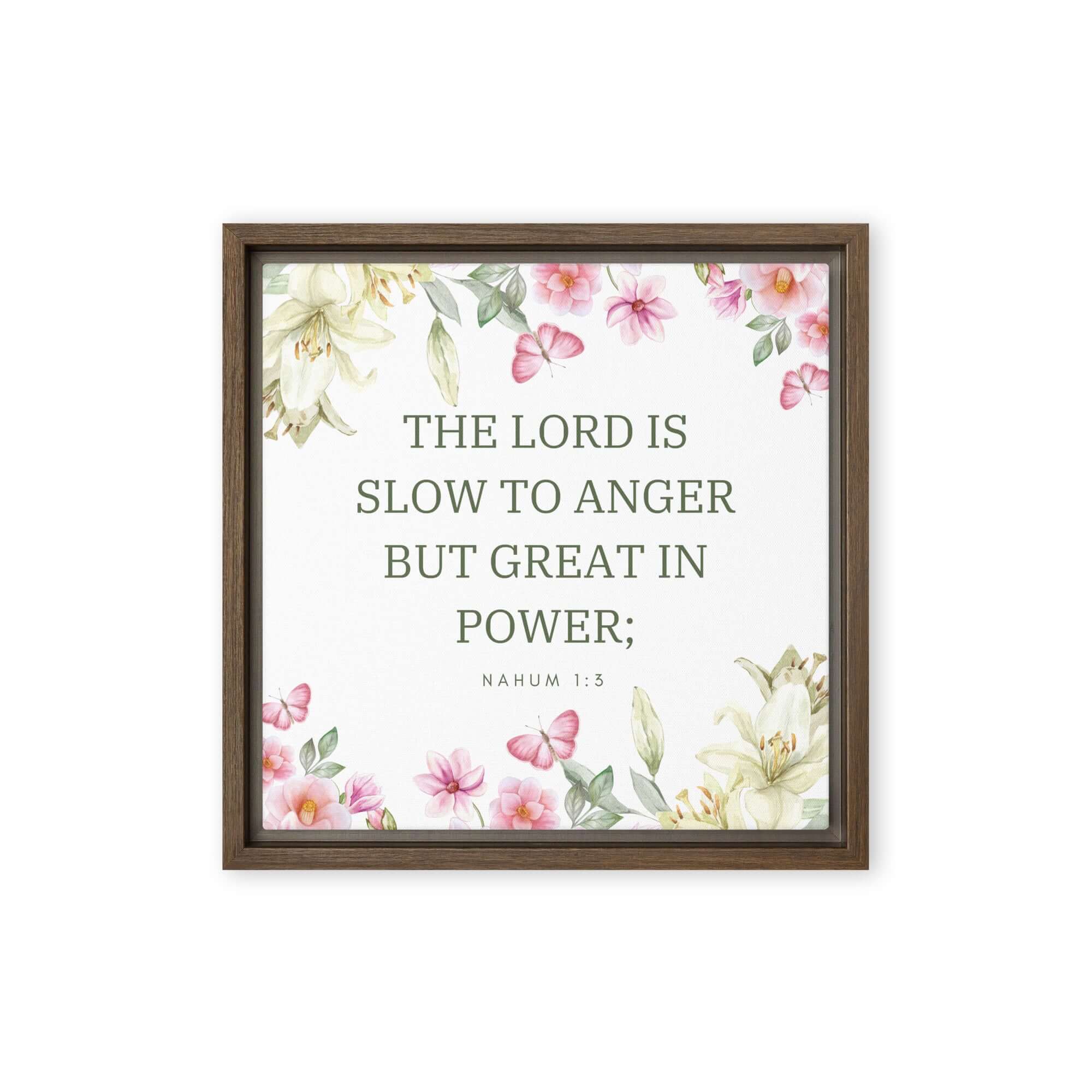 Nahum 1:3 Bible Verse, slow to anger Framed Canvas Print Wall Art Brown 12″×12″