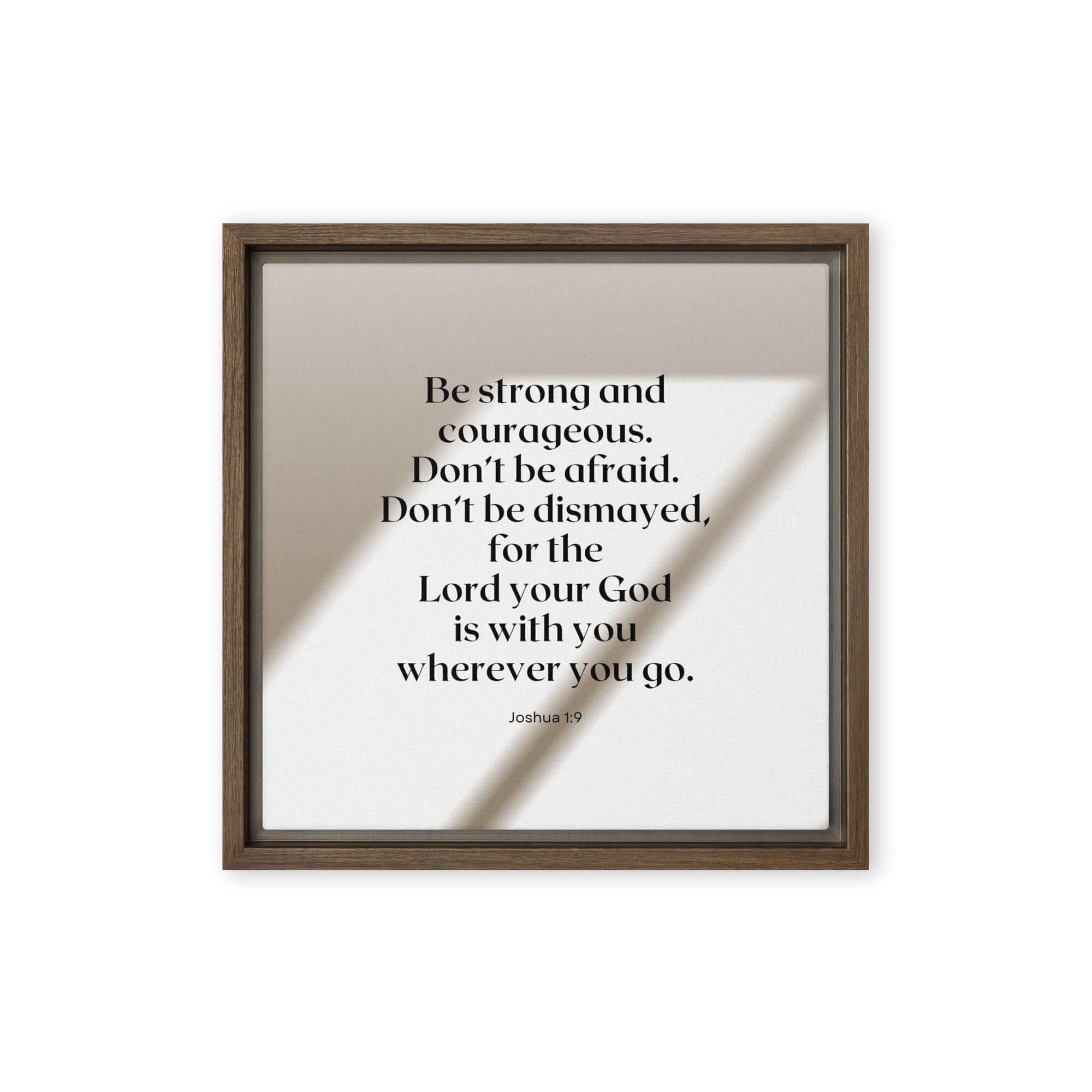 Joshua 1:9 Bible Verse, for the Lord Framed Canvas Print Wall Art Brown 12″×12″
