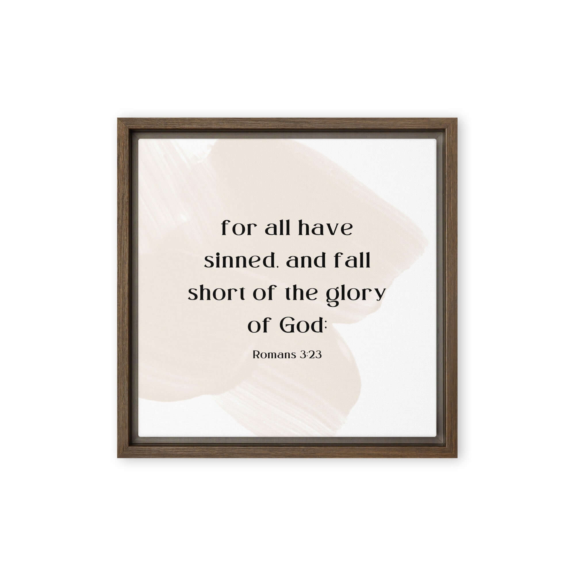 Romans 3:23 Bible Verse, fall short Framed Canvas Print Wall Art Brown 12″×12″