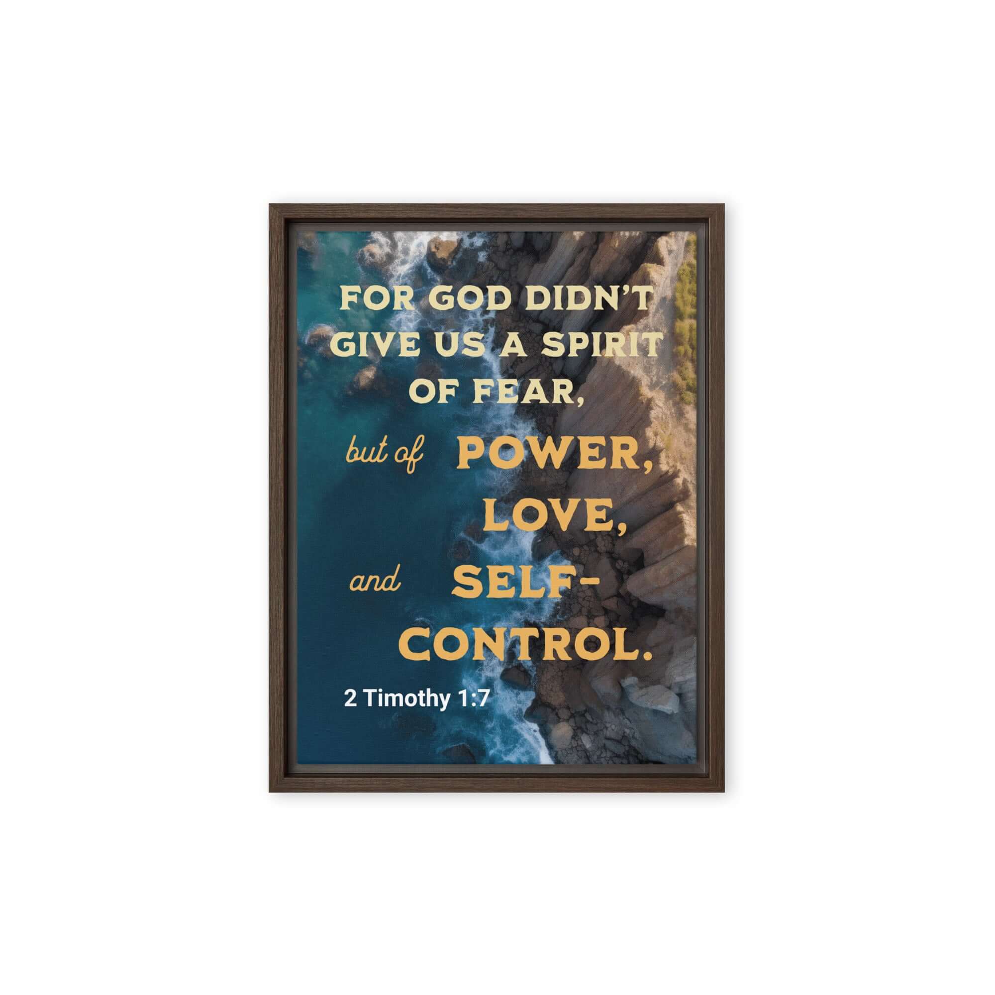 2 Timothy 1:7 Bible Verse, Power, Love, Self-Control Framed Canvas Print Wall Art Brown 12″×16″