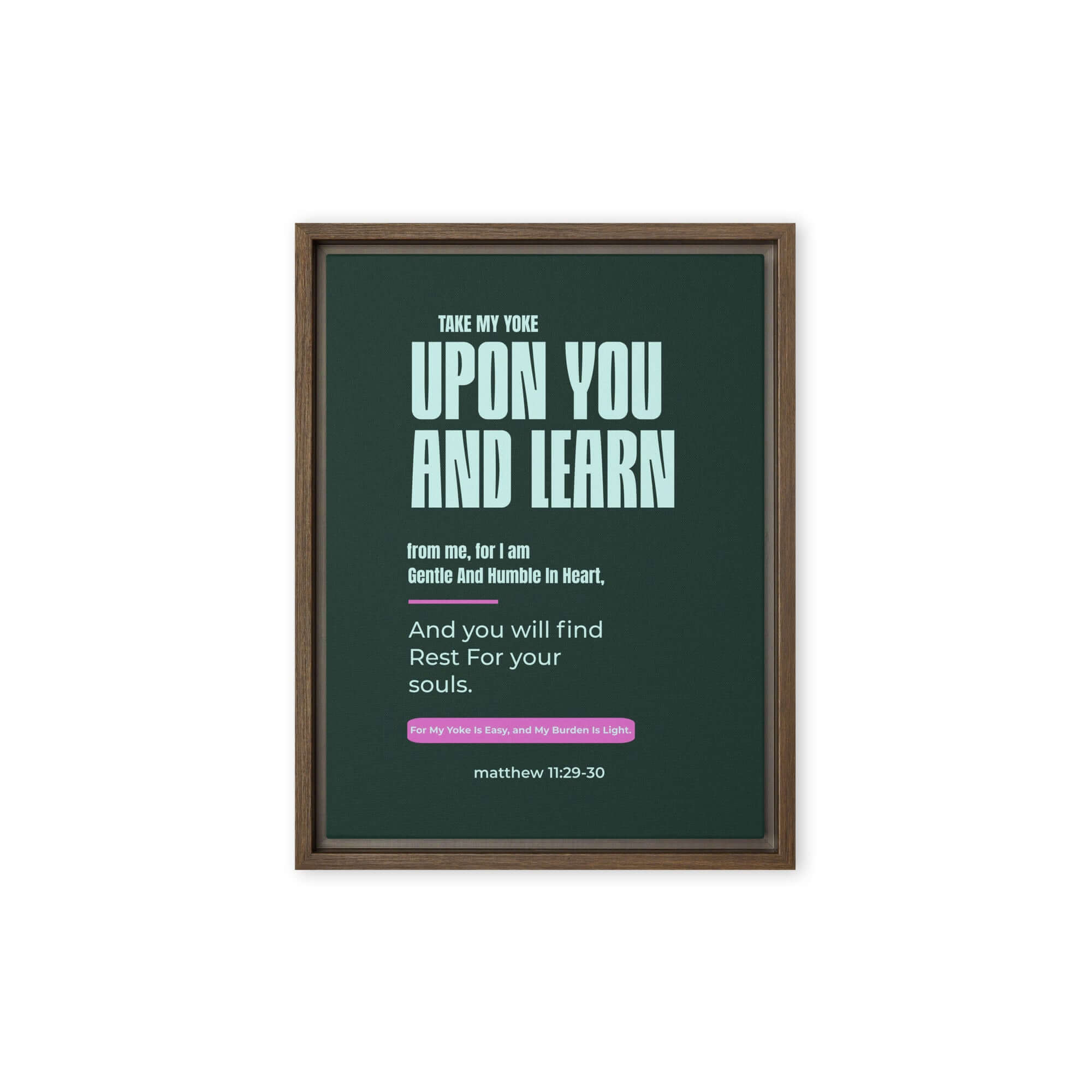 Matthew 11:29-30 Bible Verse, I am gentle Framed Canvas Print Wall Art Brown 12″×16″