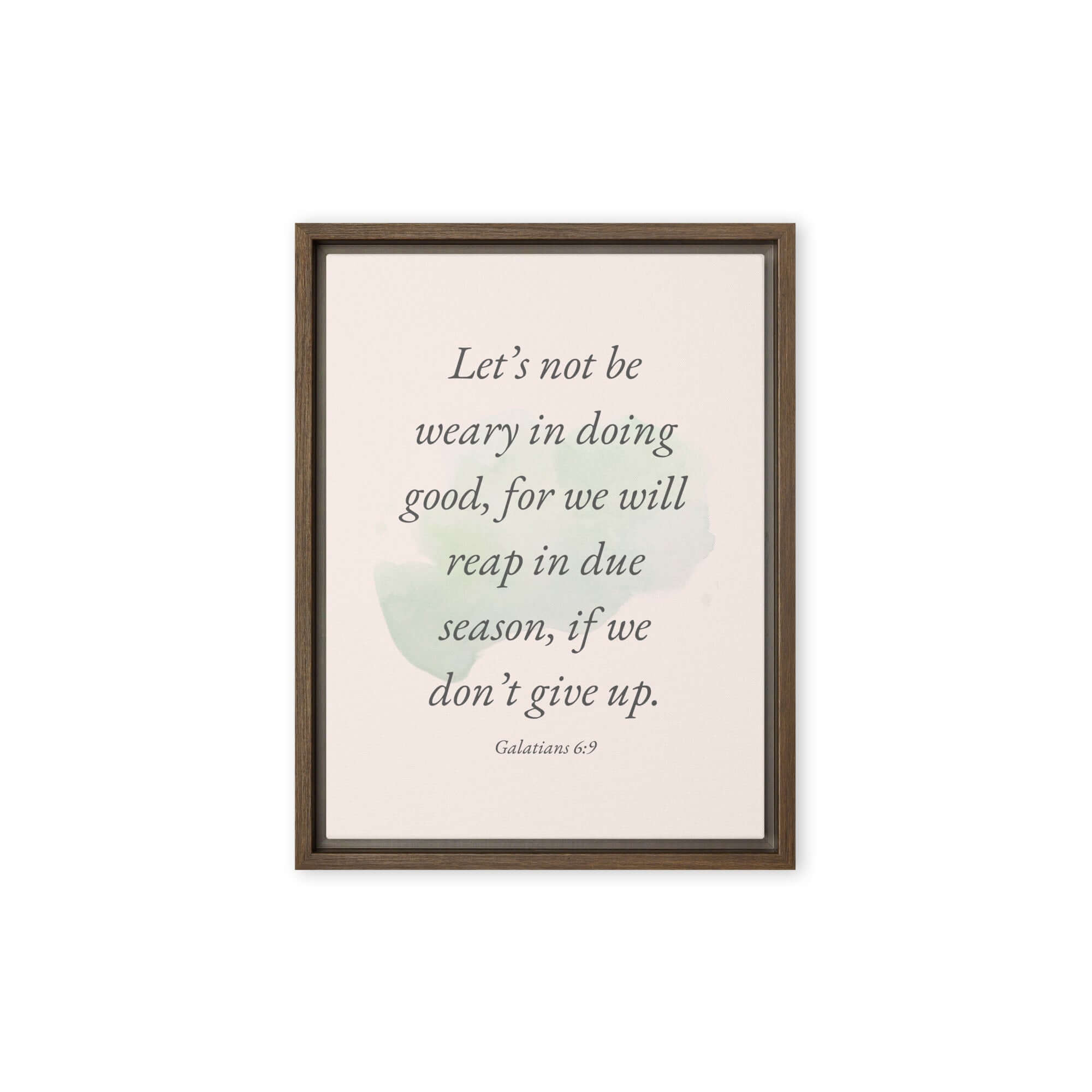 Galatians 6:9 Bible Verse, not be weary Framed Canvas Print Wall Art Brown 12″×16″