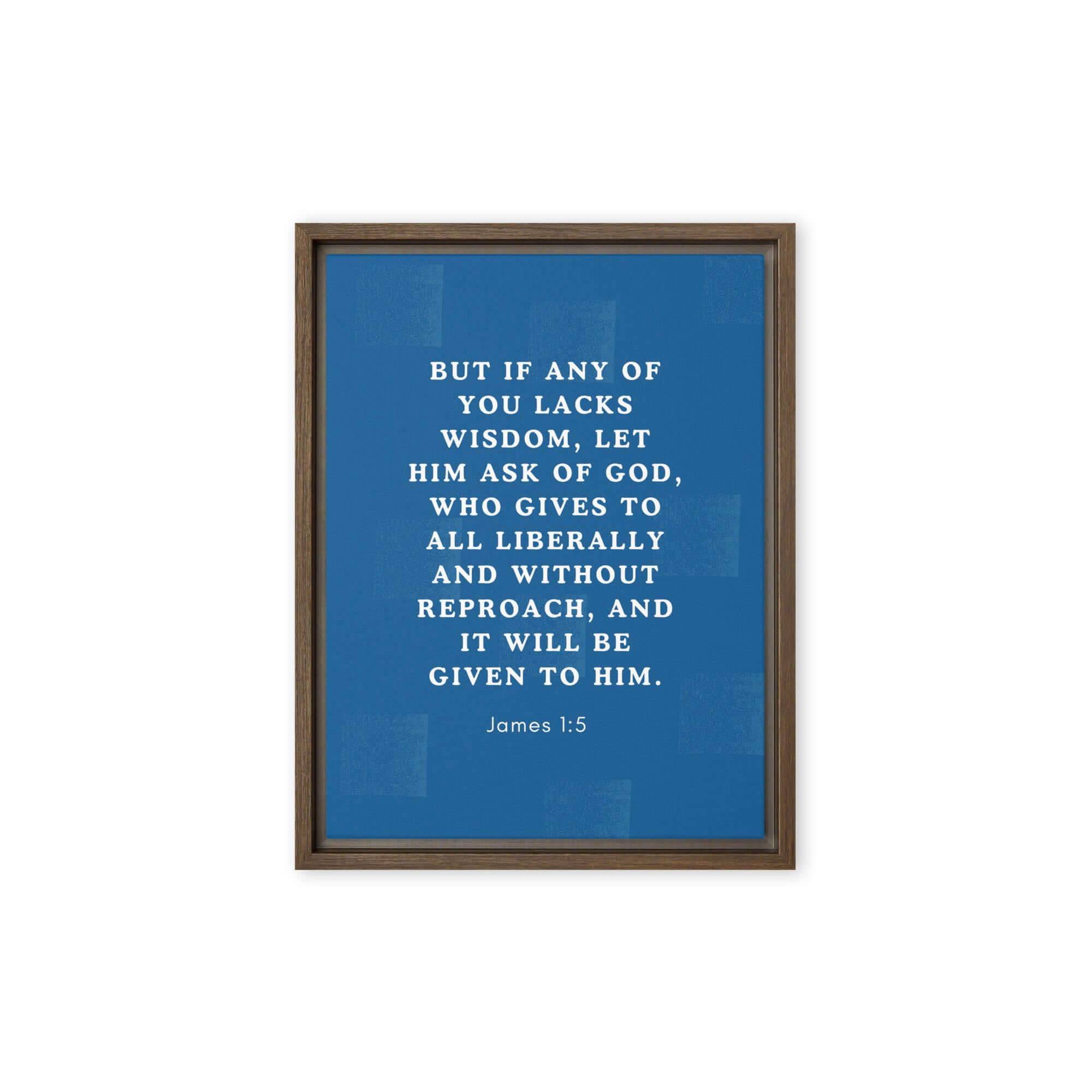 James 1:5 Bible Verse, gives to all Framed Canvas Print Wall Art Brown 12″×16″