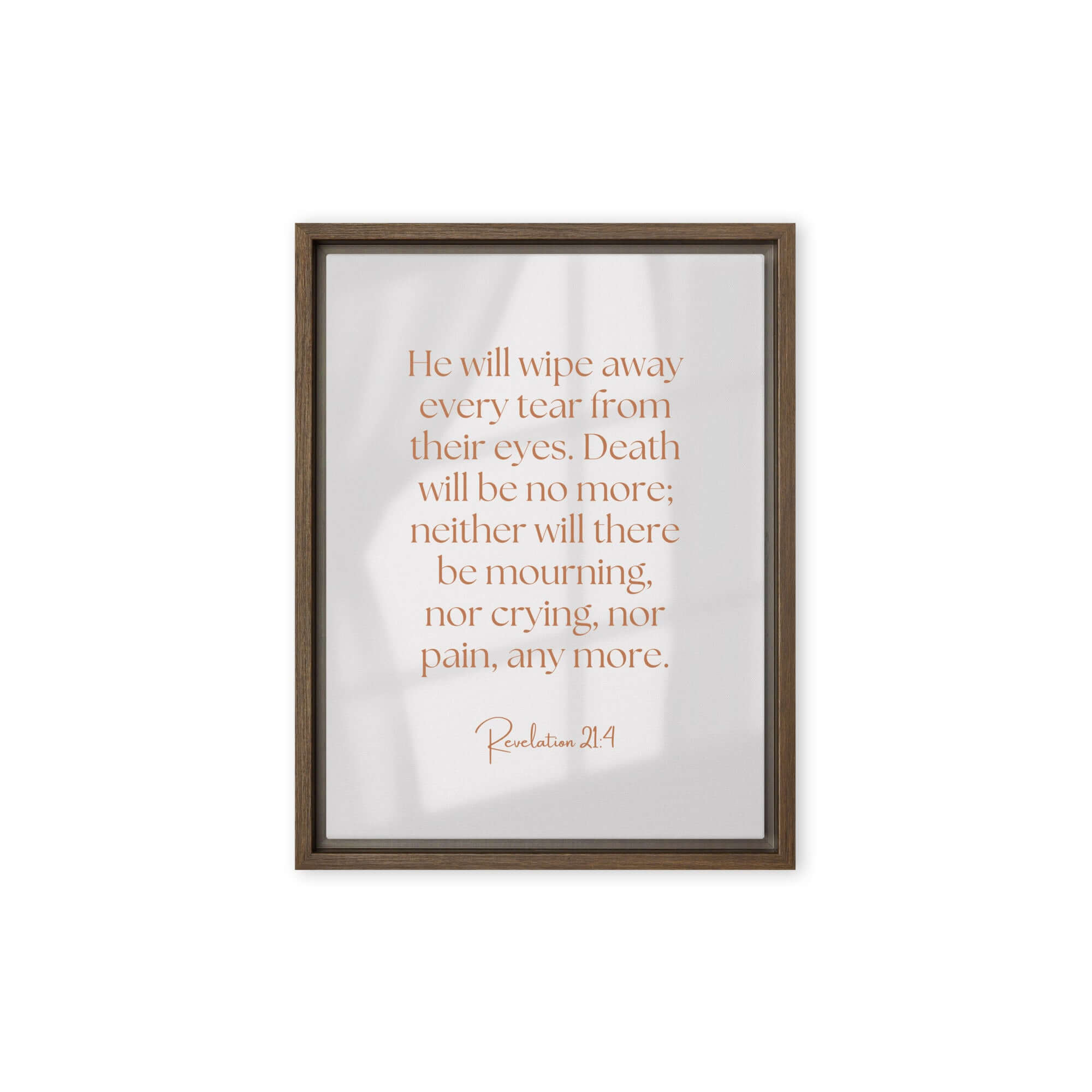 Revelation 21:4 Bible Verse, He will wipe Framed Canvas Print Wall Art Brown 12″×16″