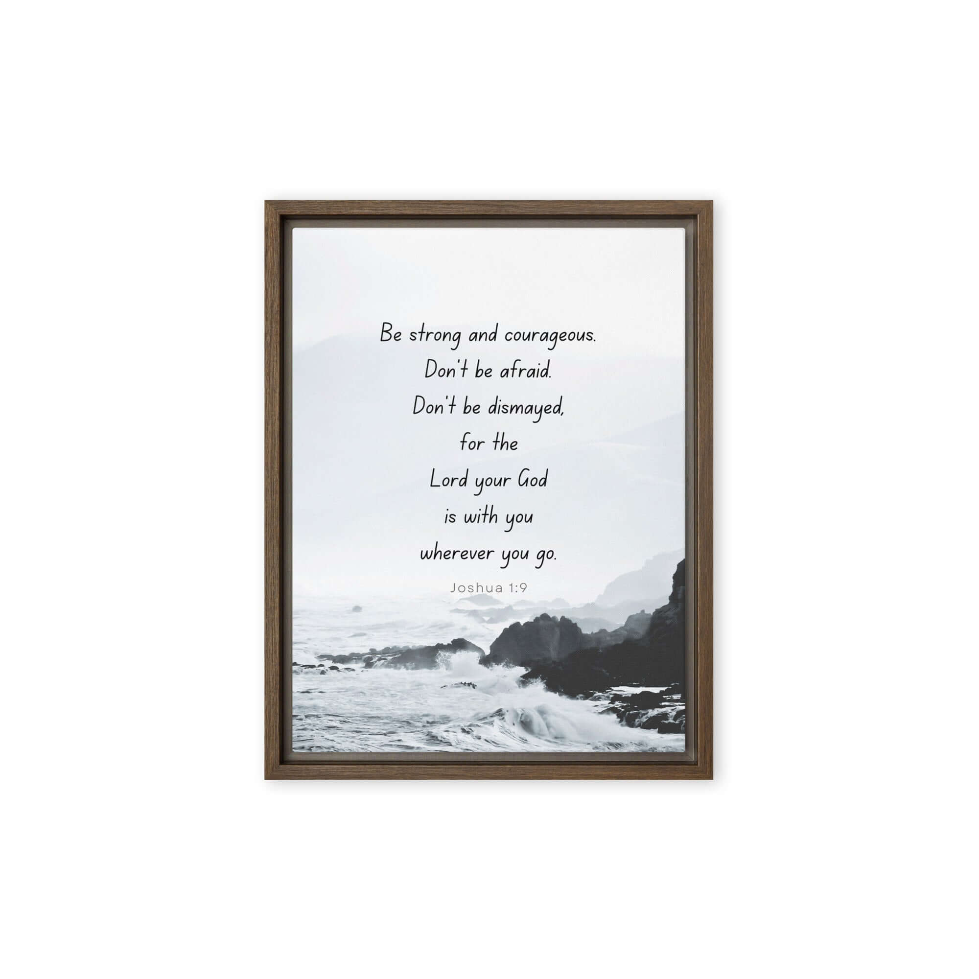 Joshua 1:9 Bible Verse, Do not be afraid Framed Canvas Print Wall Art Brown 12″×16″