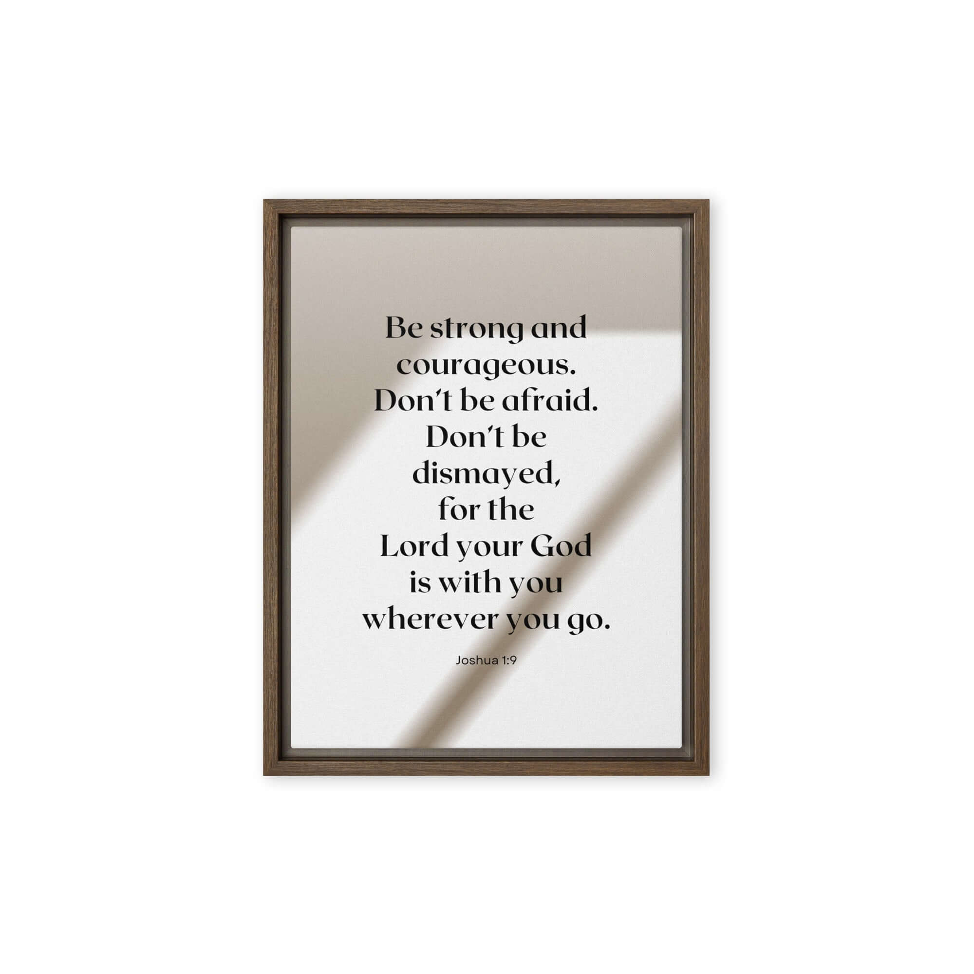 Joshua 1:9 Bible Verse, for the Lord Framed Canvas Print Wall Art Brown 12″×16″