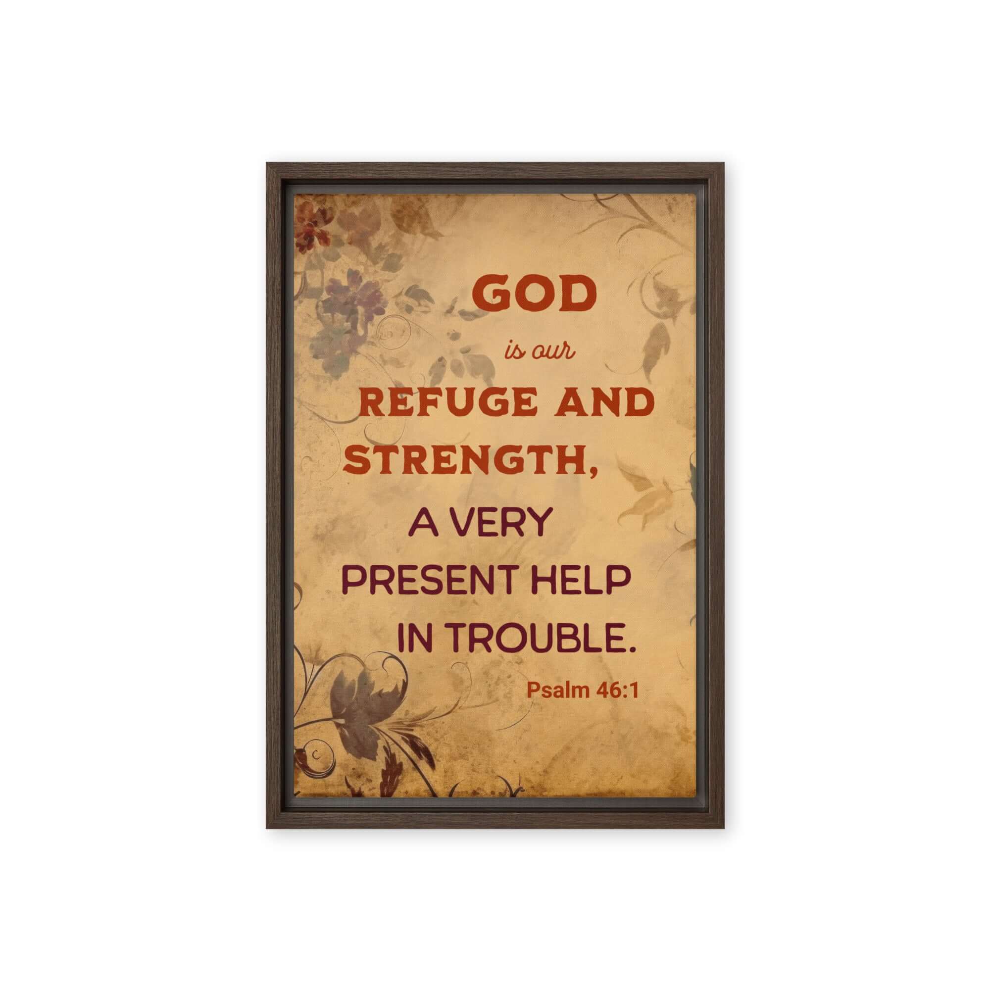 Psalm 46:1 Bible Verse, God is Our Refuge Framed Canvas Print Wall Art Brown 12″×18″