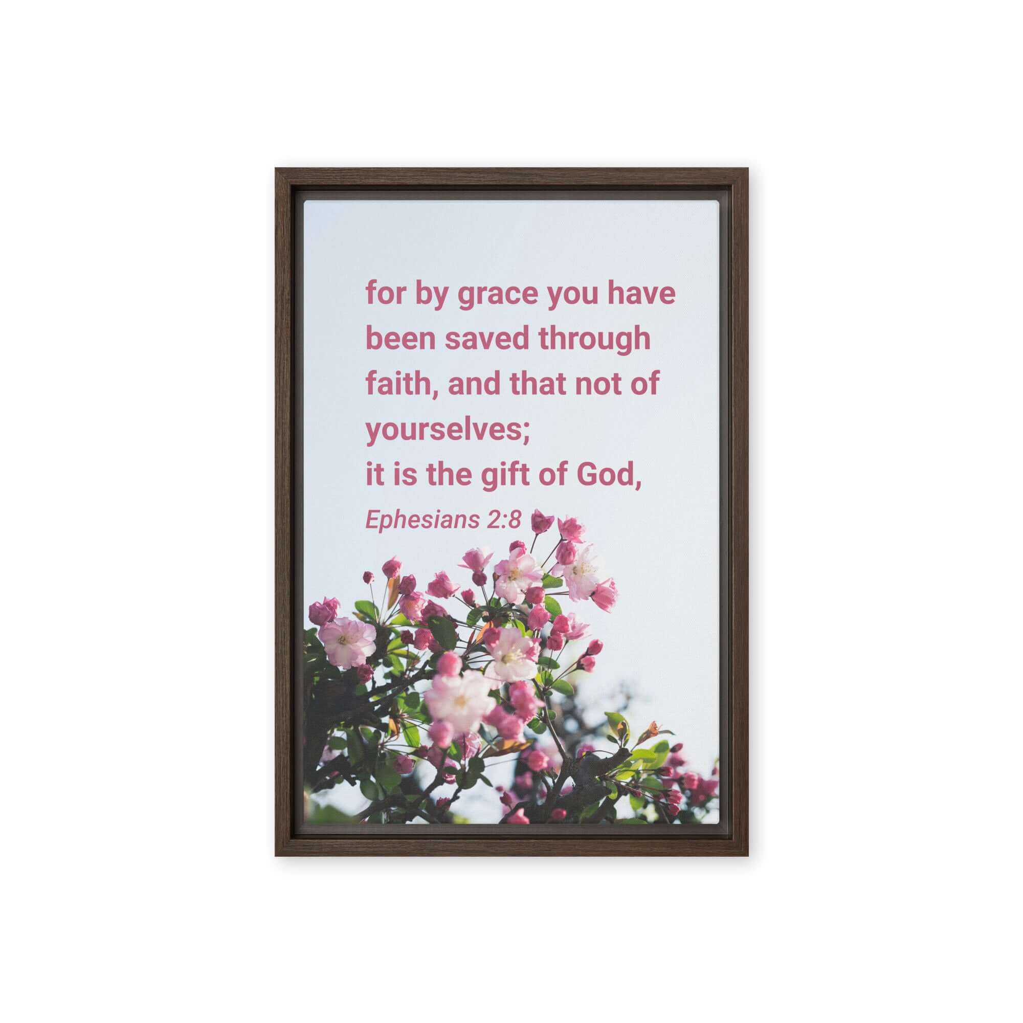 Ephesians 2:8 Bible Verse, saved through faith Framed Canvas Print Wall Art Brown 12″×18″