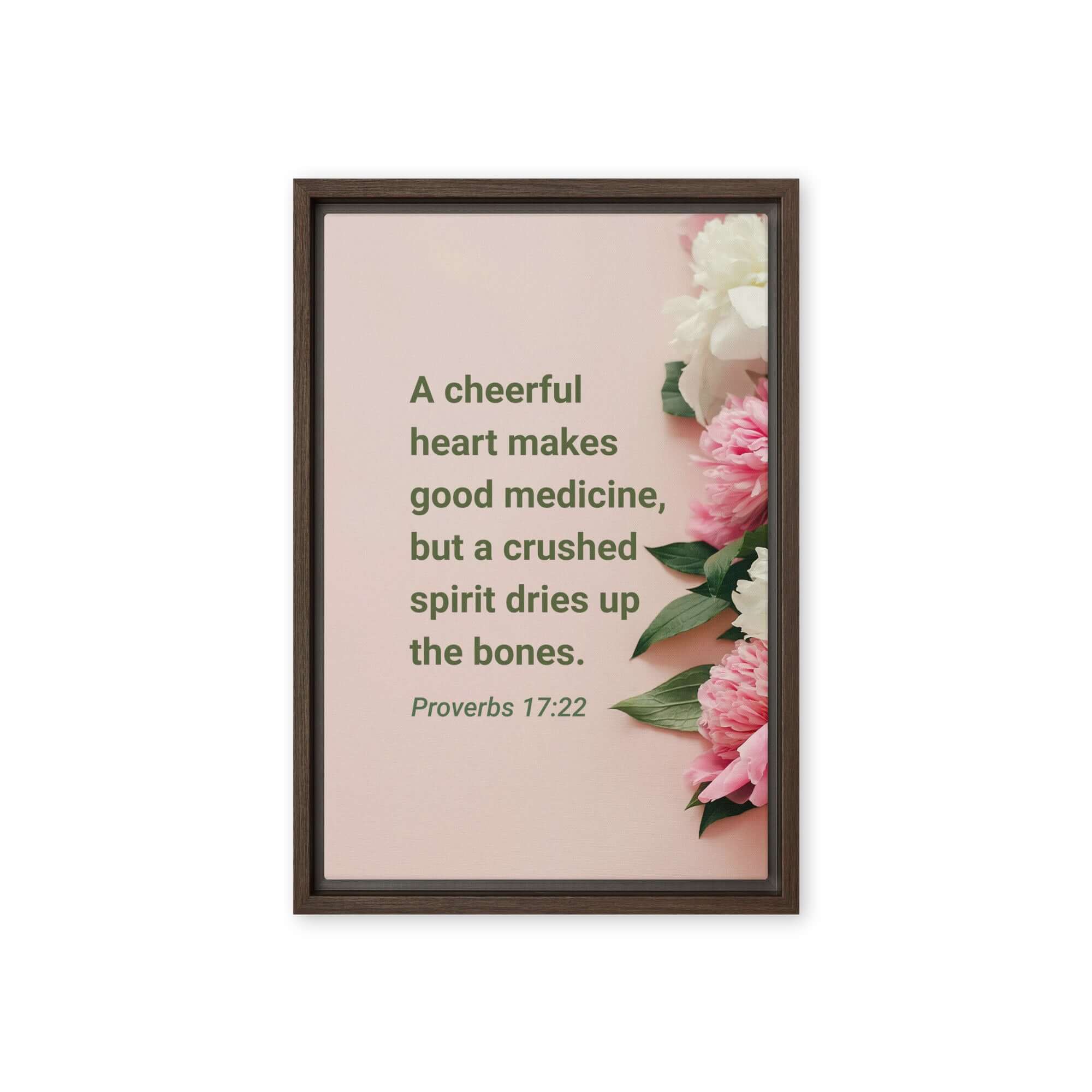 Proverbs 17:22 Bible Verse, good medicine Framed Canvas Print Wall Art Brown 12″×18″
