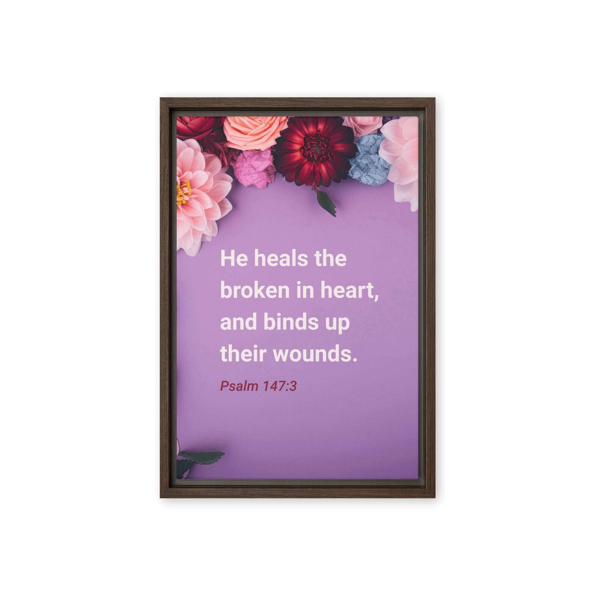 Psalm 147:3 Bible Verse, He heals the broken Framed Canvas Print Wall Art Brown 12″×18″