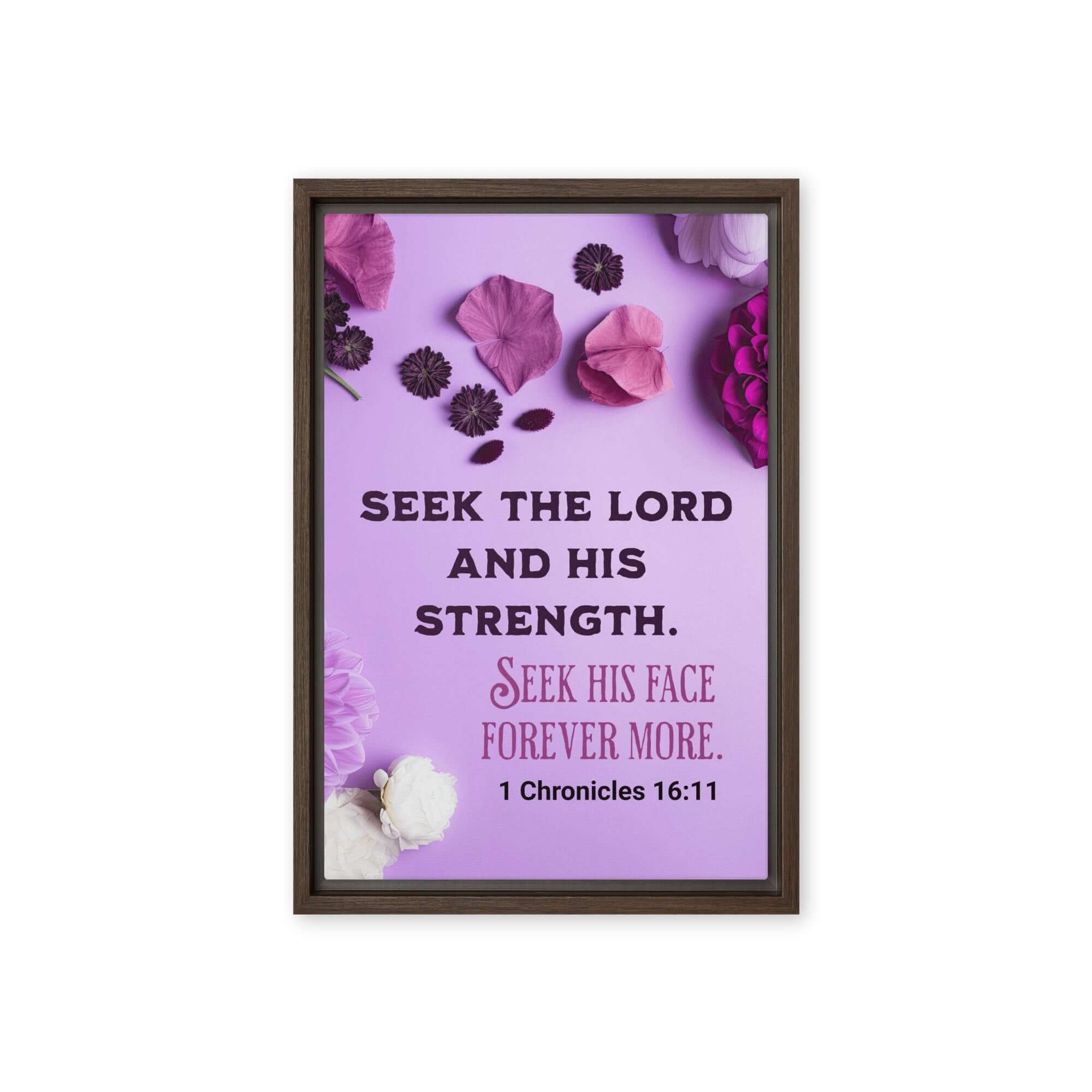1 Chronicles 16:11 Bible Verse, Seek the LORD Framed Canvas Print Wall Art Brown 12″×18″