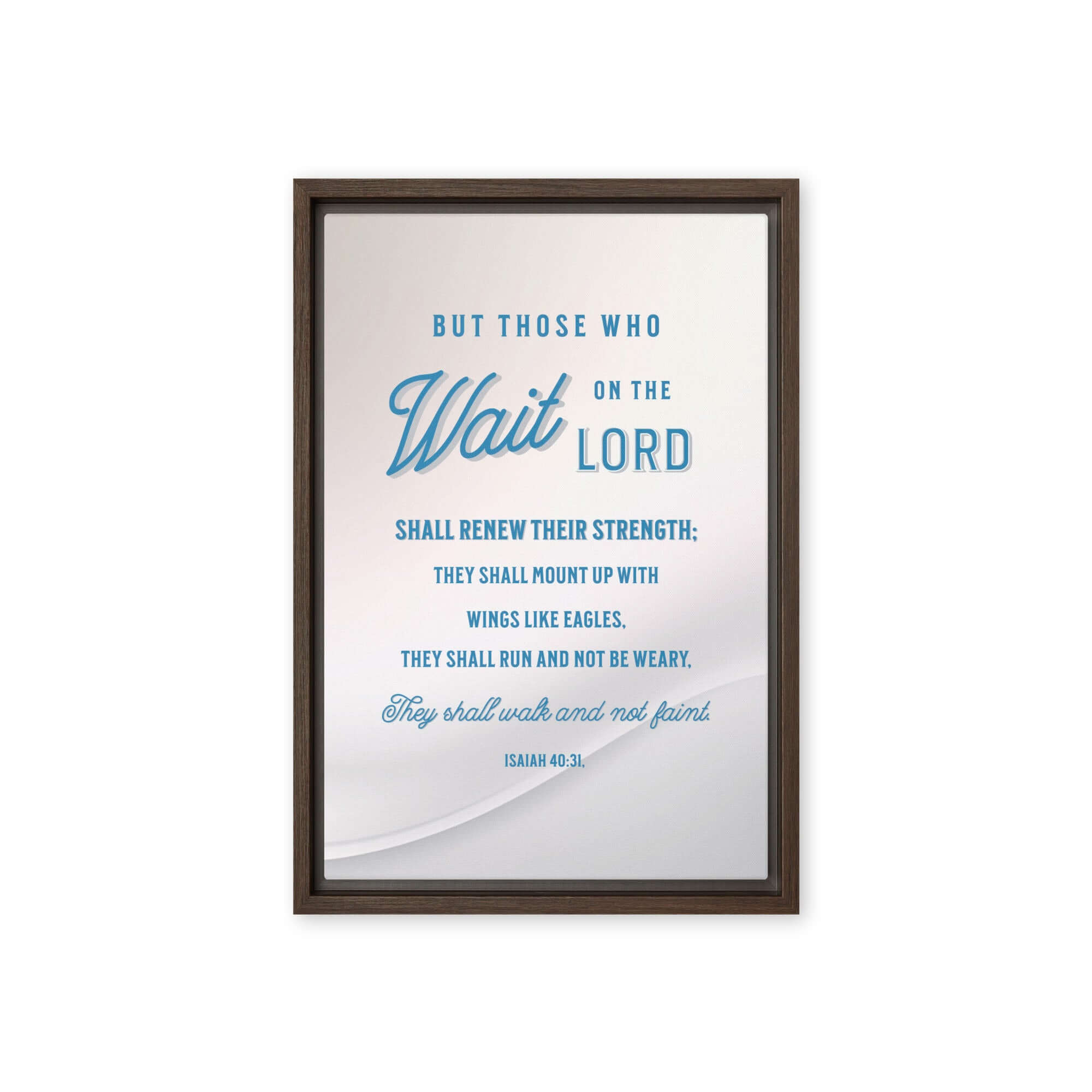 Isaiah 40:31 Bible Verse, Wings like Eagles Framed Canvas Print Wall Art Brown 12″×18″