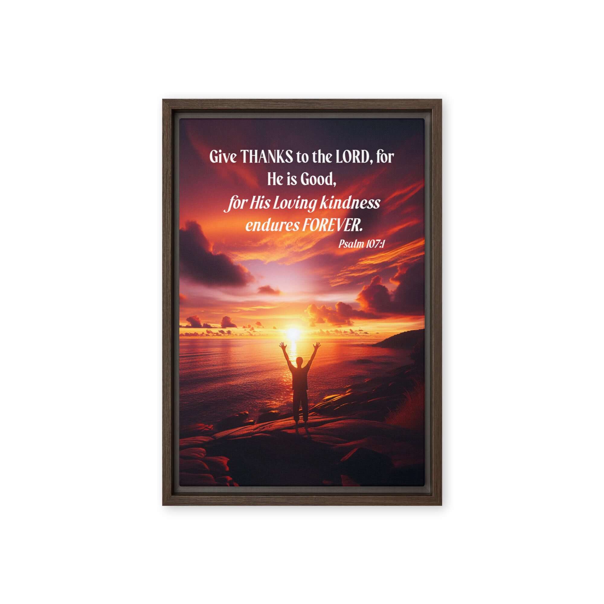 Psalm 107:1 Bible Verse, Give Thanks to the Lord Framed Canvas Print Wall Art Brown 12″×18″