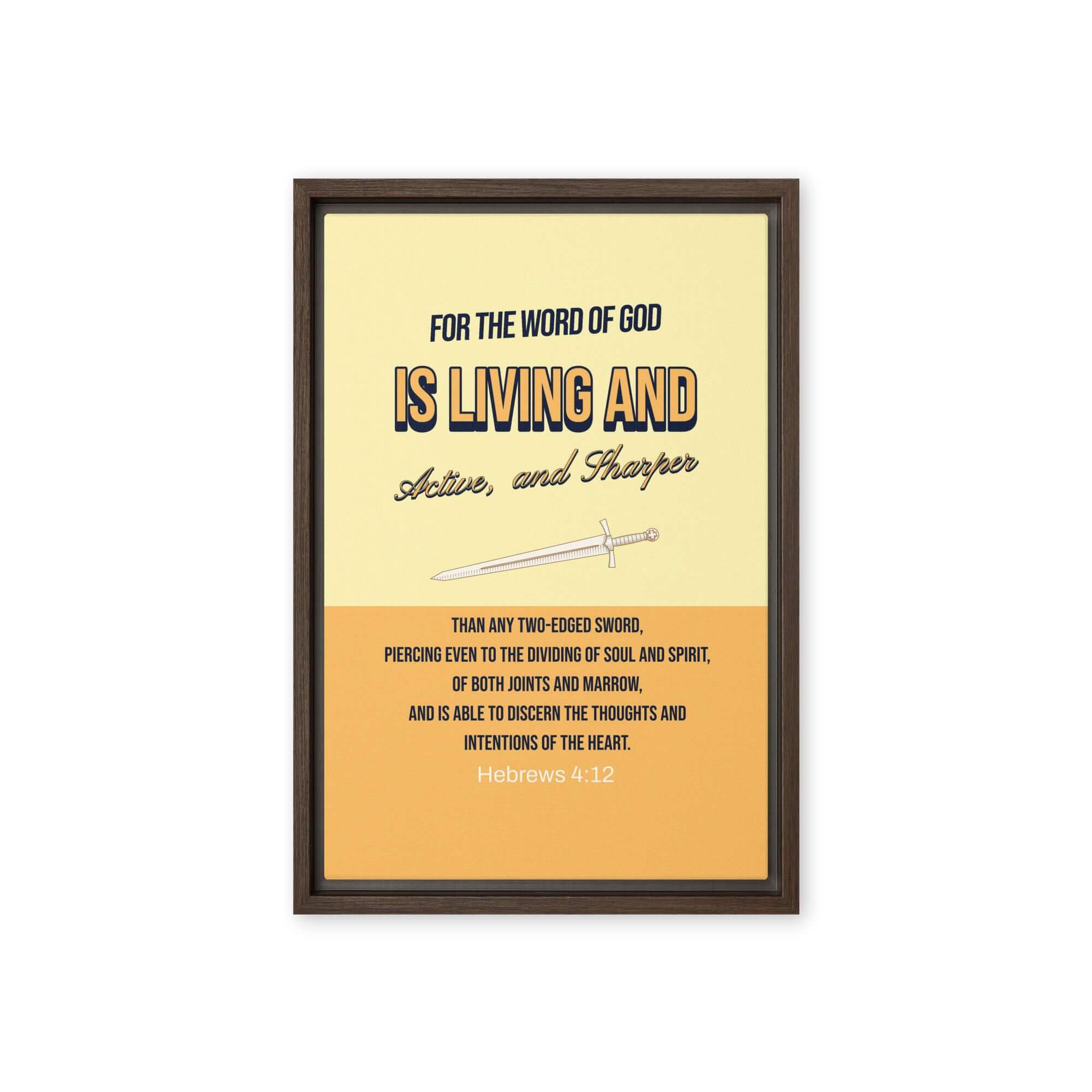 Hebrews 4:12 Bible Verse, living and active Framed Canvas Print Wall Art Brown 12″×18″