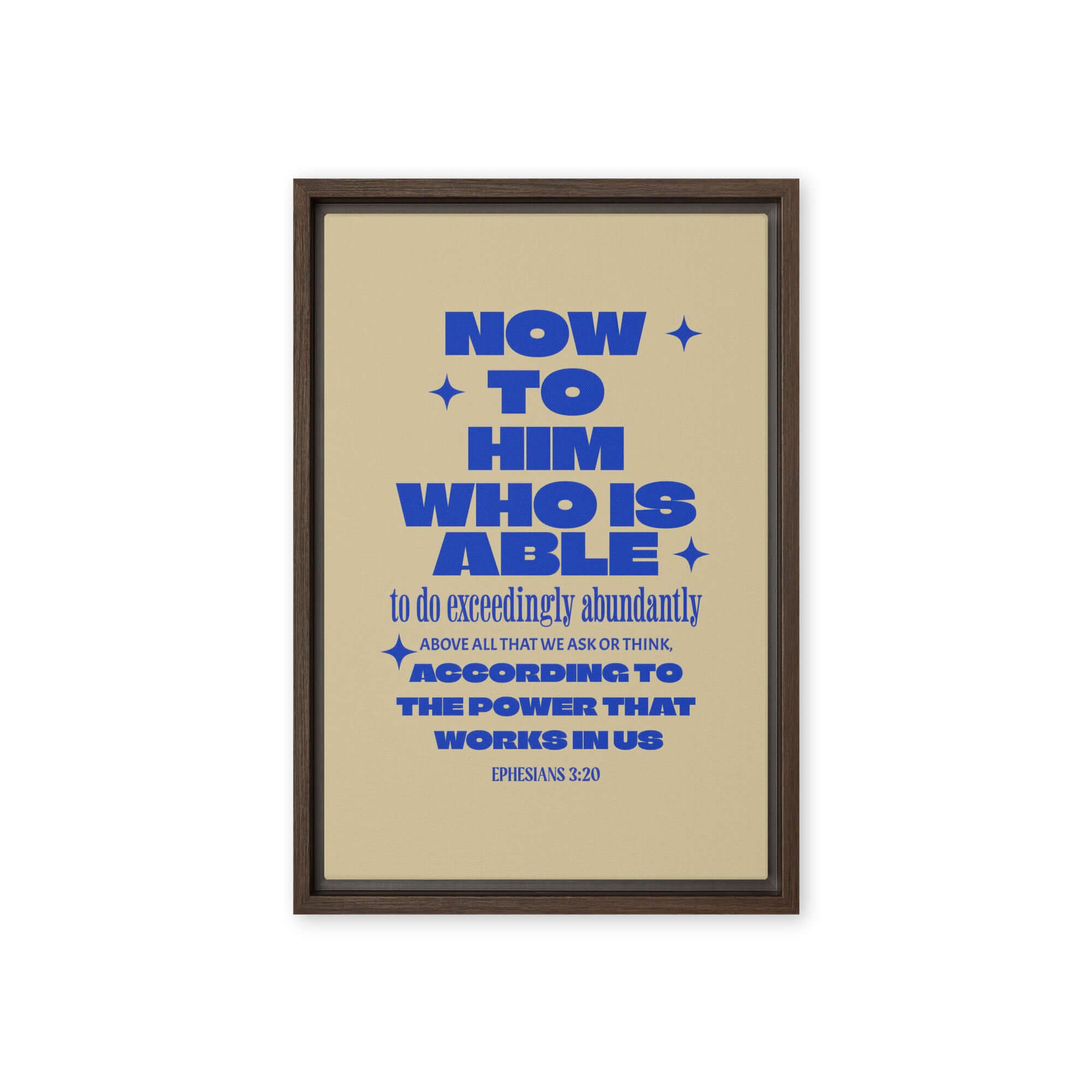Ephesians 3:20 Bible Verse, power in us Framed Canvas Print Wall Art Brown 12″×18″