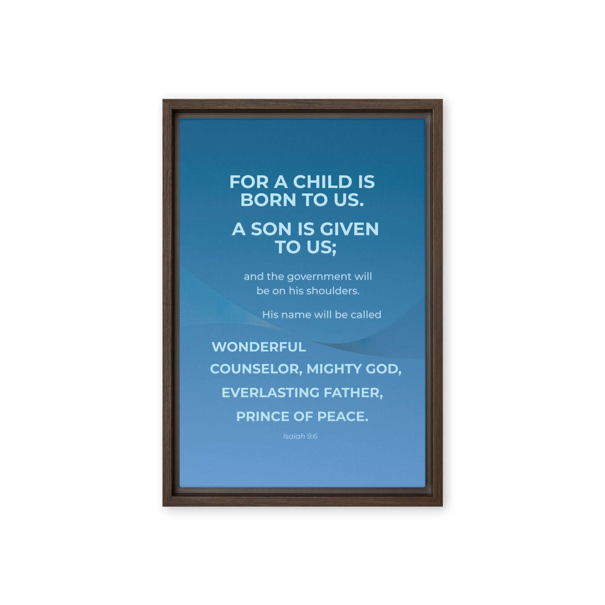 Isaiah 9:6 Bible Verse, Everlasting Father Framed Canvas Print Wall Art Brown 12″×18″