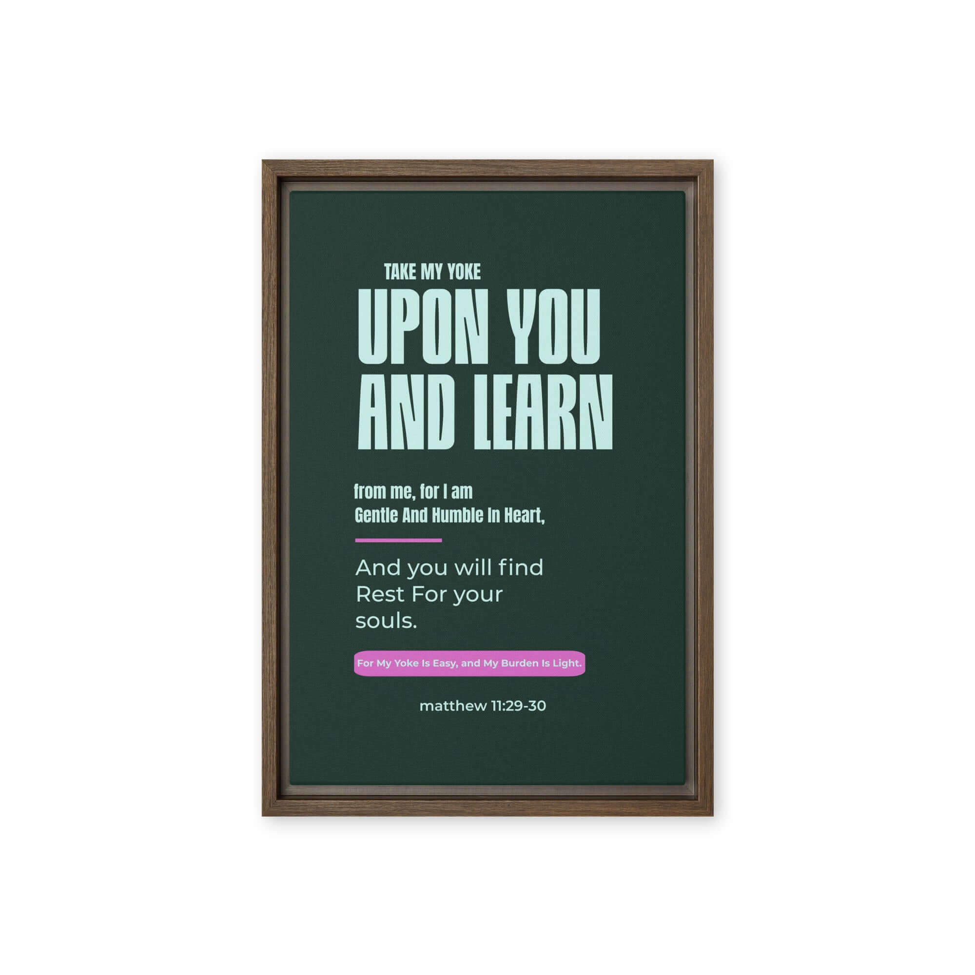 Matthew 11:29-30 Bible Verse, I am gentle Framed Canvas Print Wall Art Brown 12″×18″