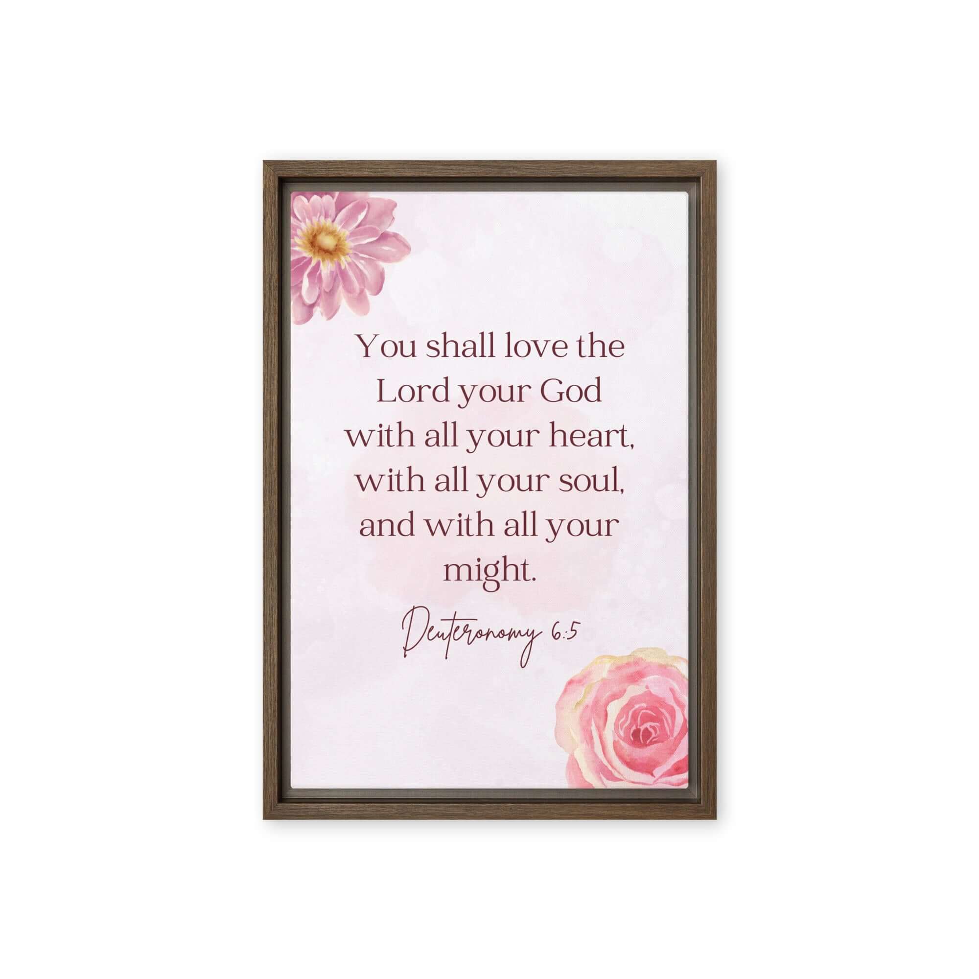 Deuteronomy 6:5 Bible Verse, the Lord Framed Canvas Print Wall Art Brown 12″×18″