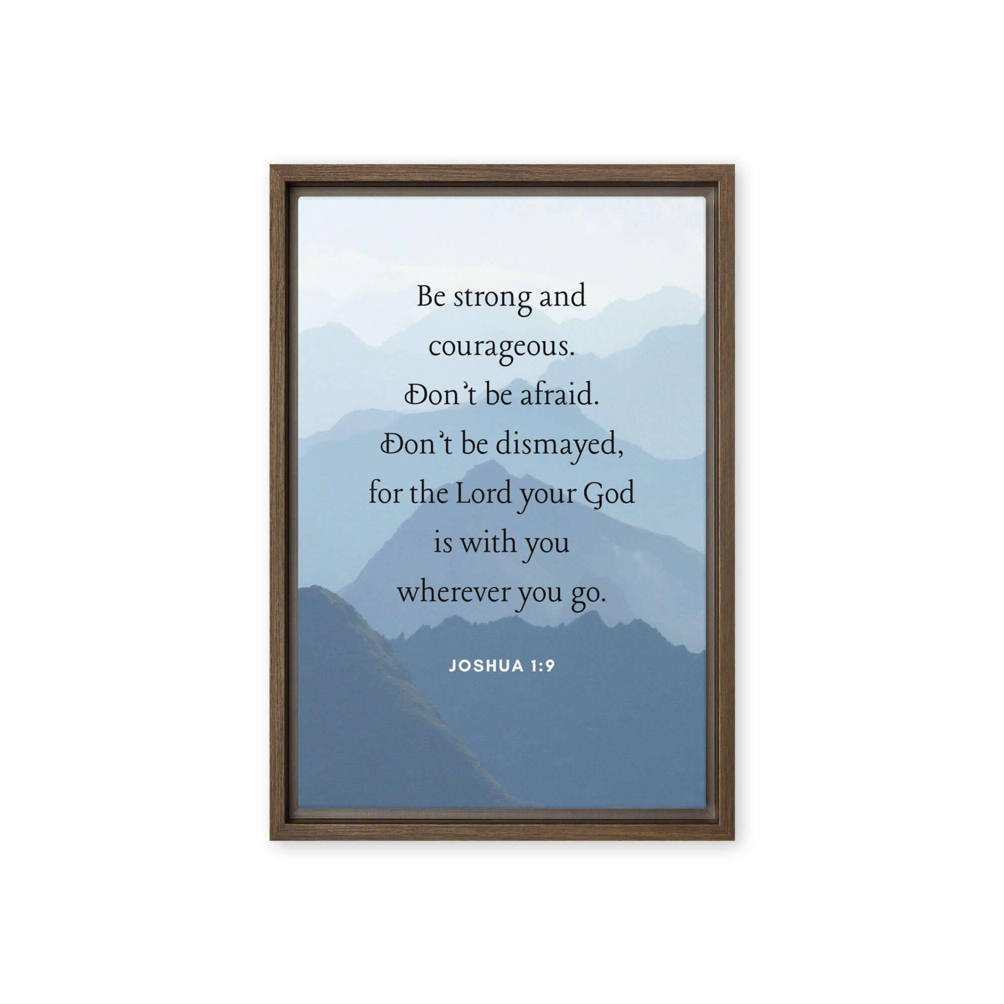 Joshua 1:9 Bible Verse, Courageous Framed Canvas Print Wall Art Brown 12″×18″