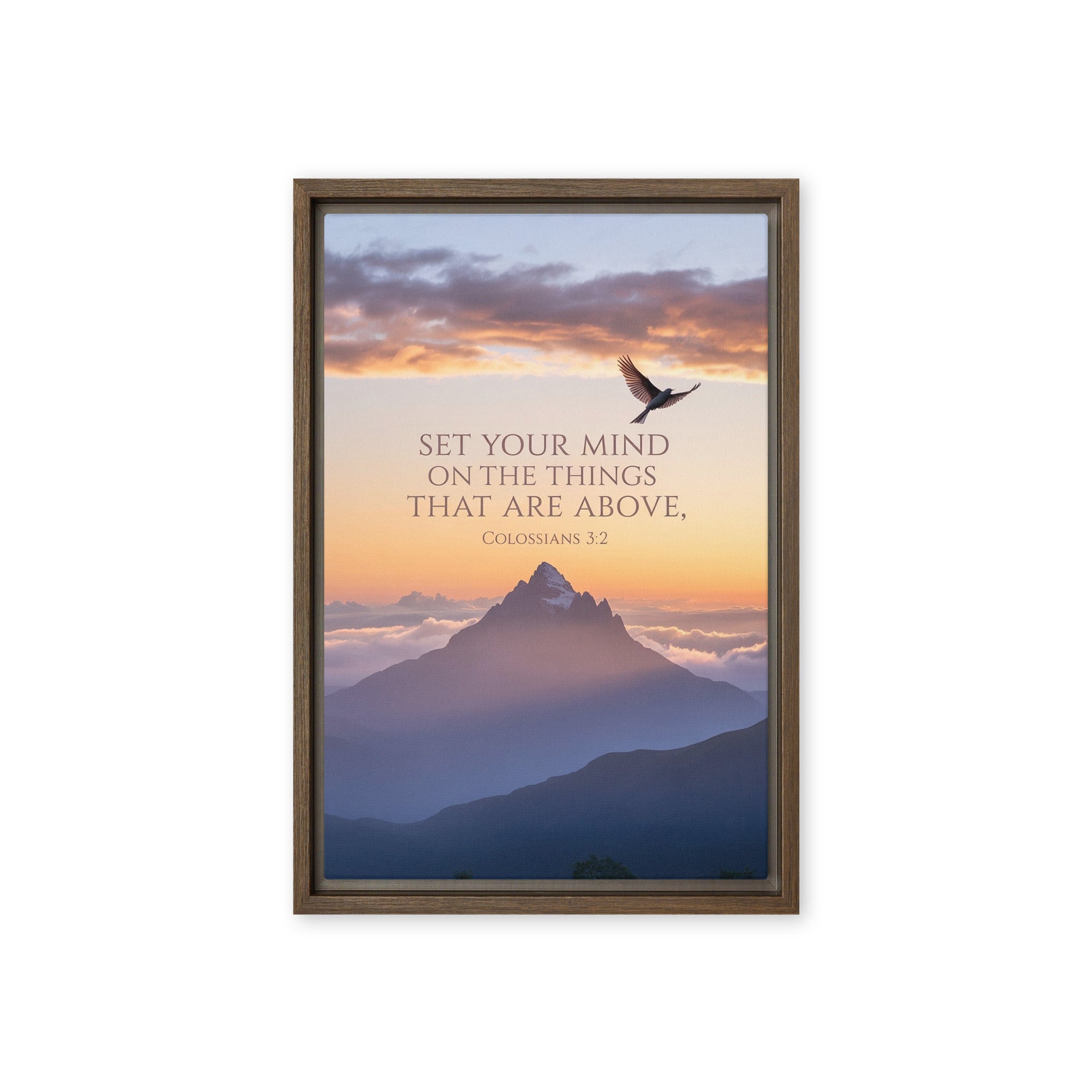Colossians 3:2 Bible Verse are above Framed Canvas Brown 12″×18″