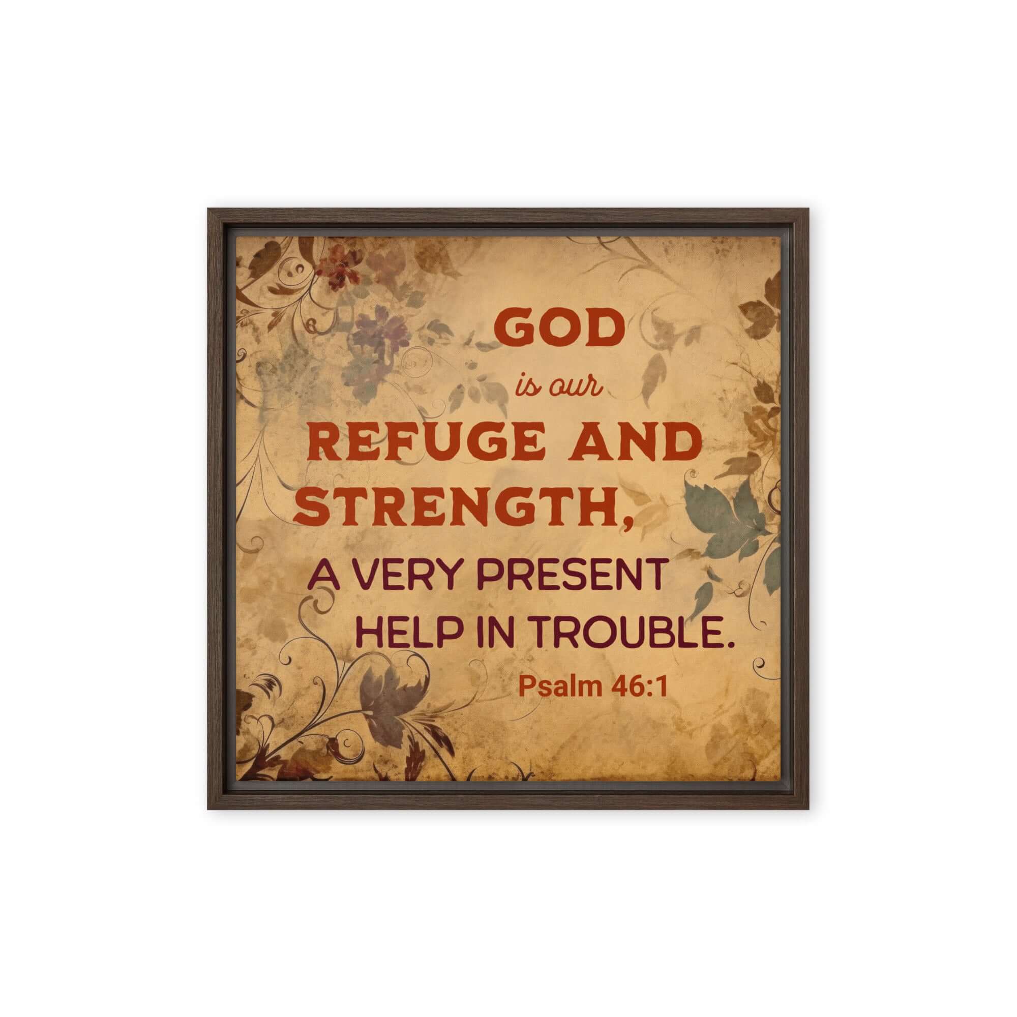 Psalm 46:1 Bible Verse, God is Our Refuge Framed Canvas Print Wall Art Brown 16″×16″