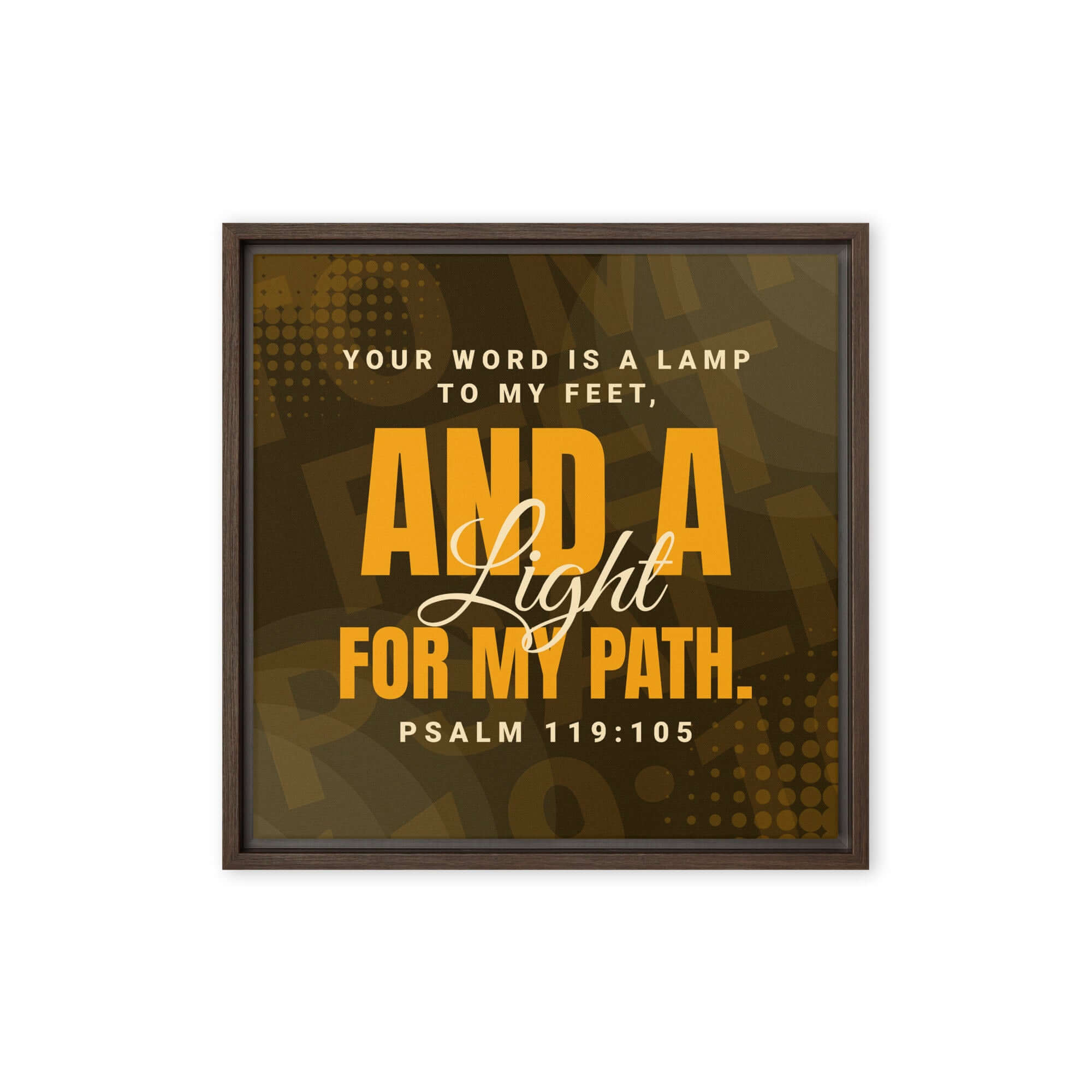 Psalm 119:105 Bible Verse, lamp to my feet Framed Canvas Print Wall Art Brown 16″×16″