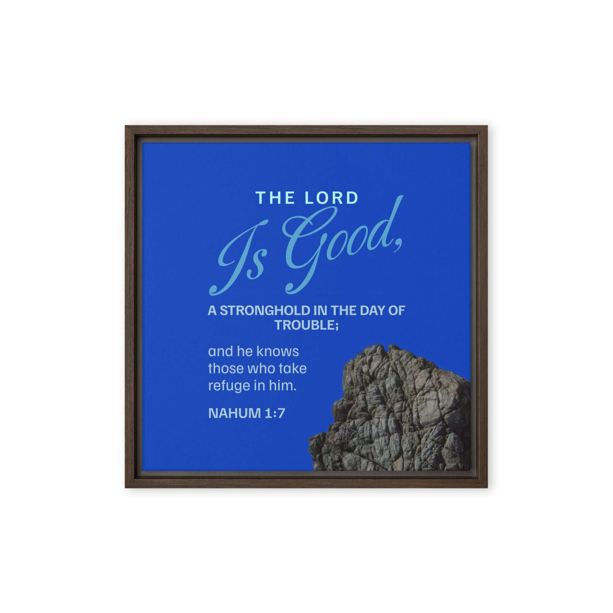 Nahum 1:7 Bible Verse, The LORD is a stronghold Framed Canvas Print Wall Art Brown 16″×16″