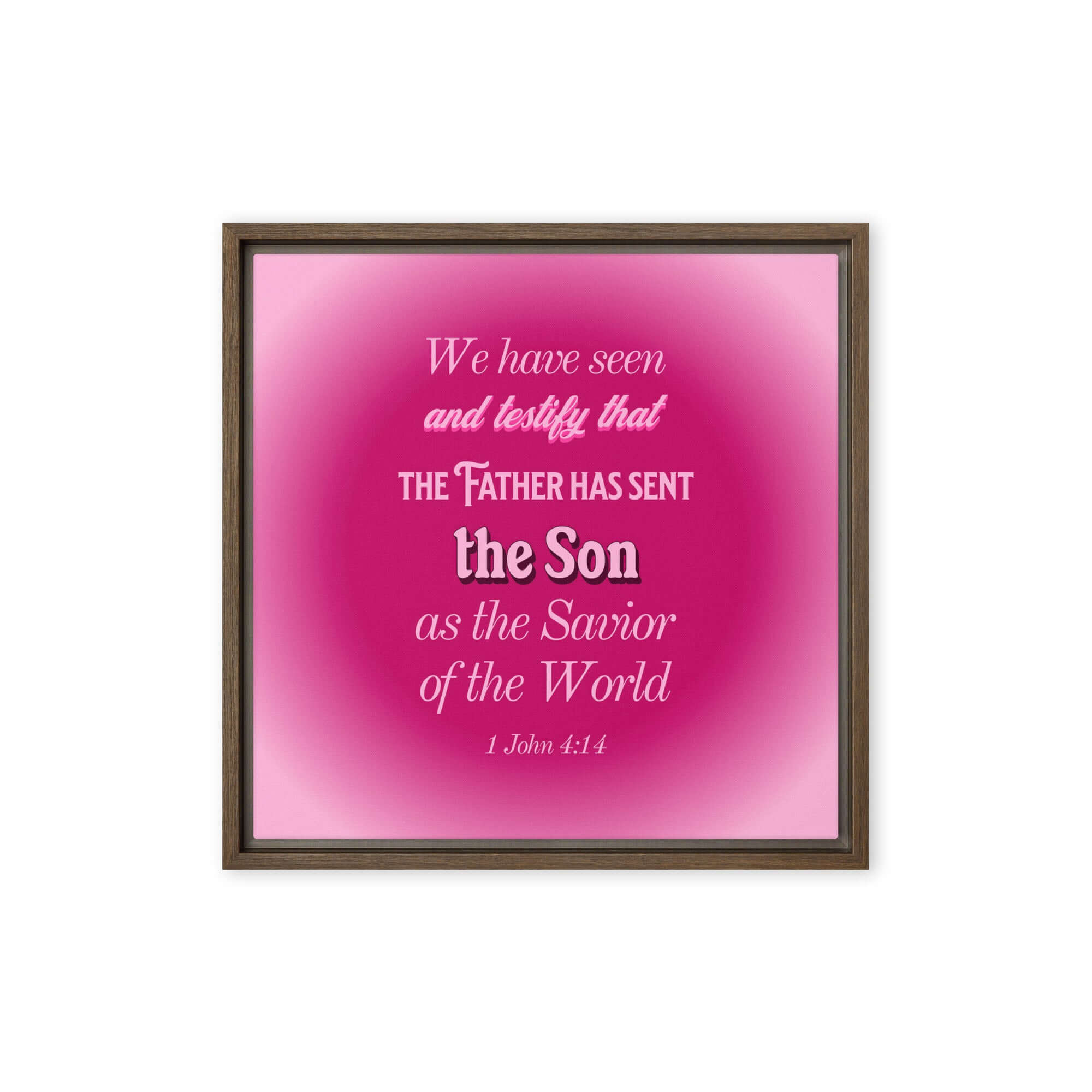 1 John 4:14 Bible Verse, that the Father Framed Canvas Print Wall Art Brown 16″×16″