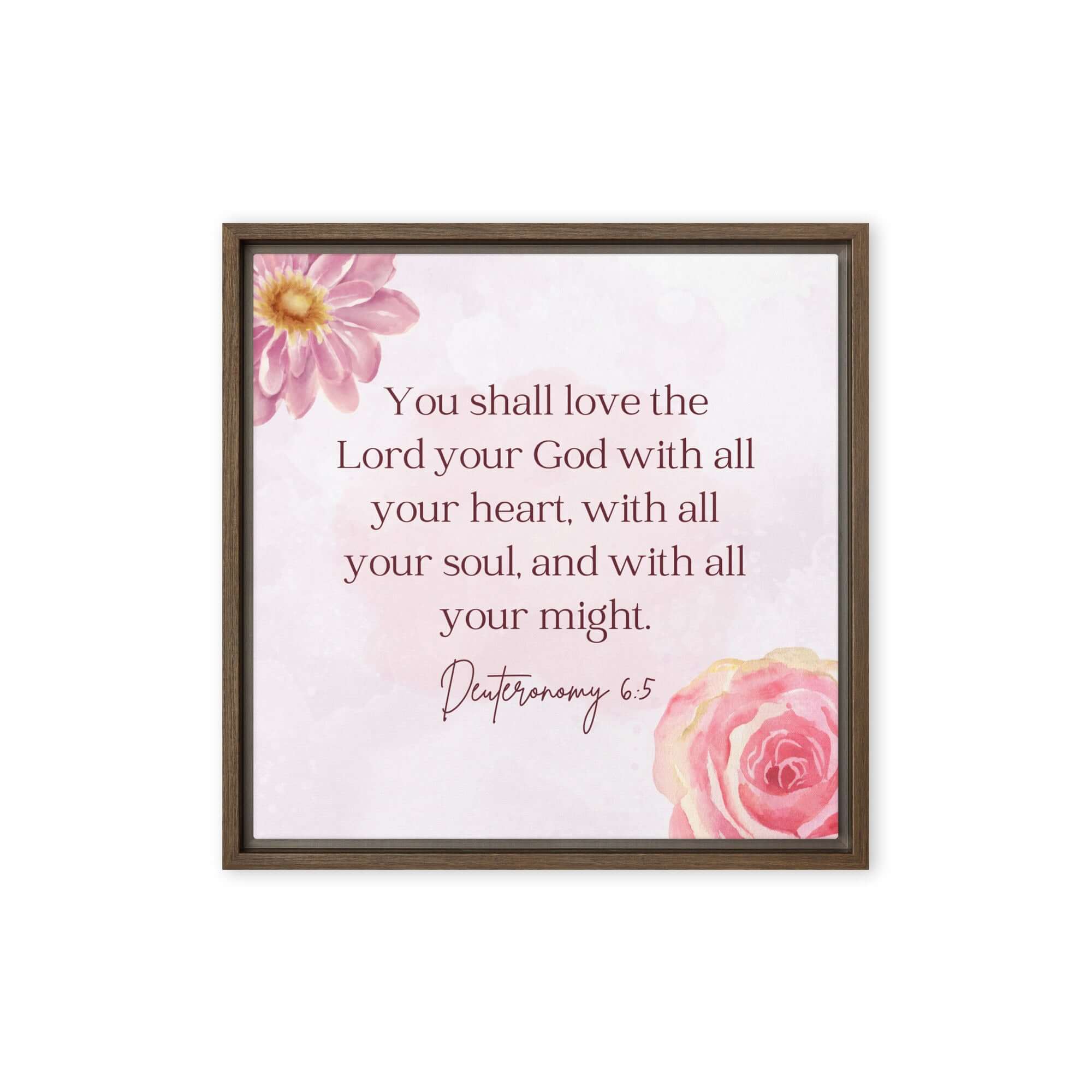 Deuteronomy 6:5 Bible Verse, the Lord Framed Canvas Print Wall Art Brown 16″×16″